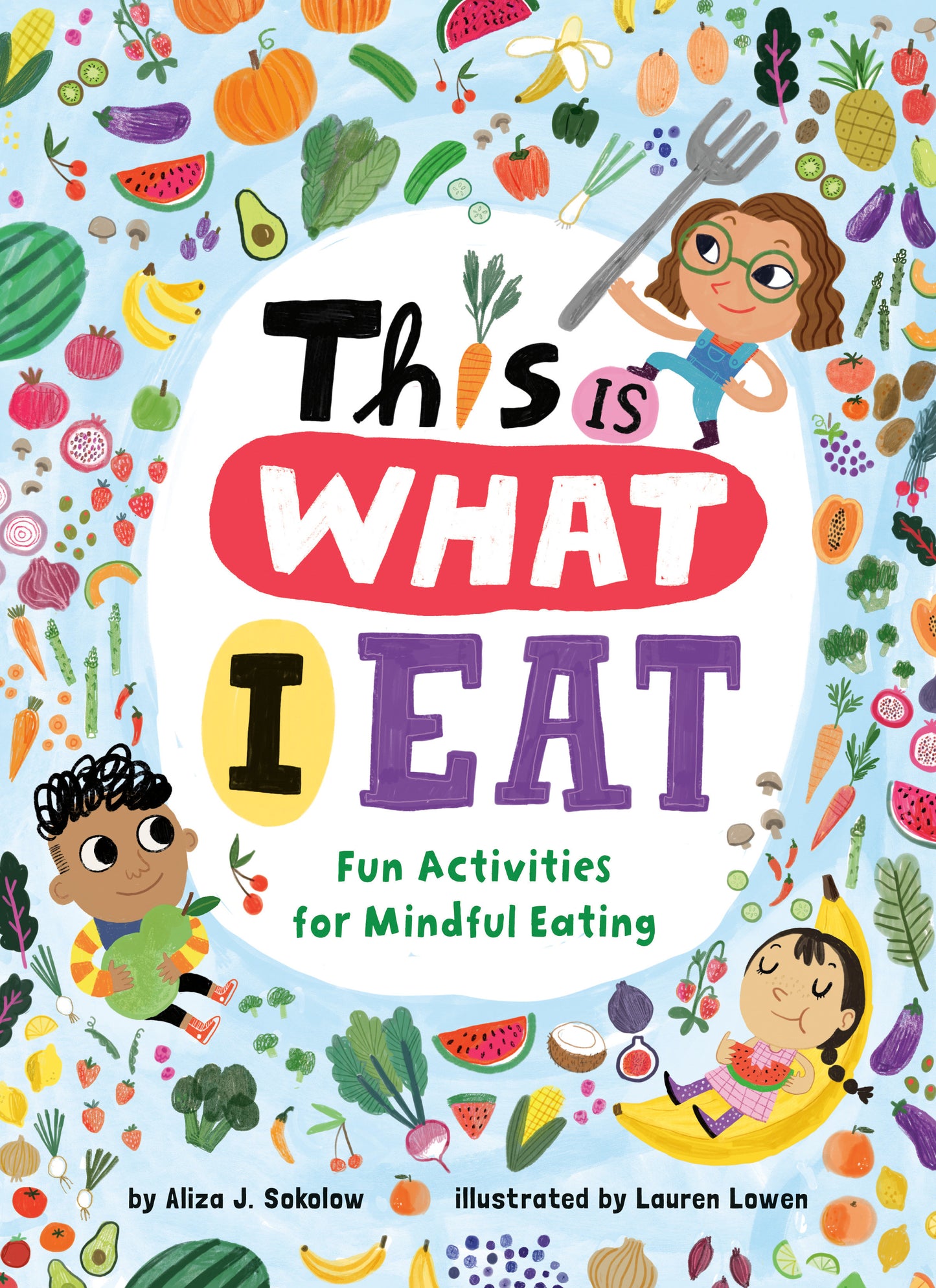 This Is What I Eat - Fun Activities for Mindful Eating