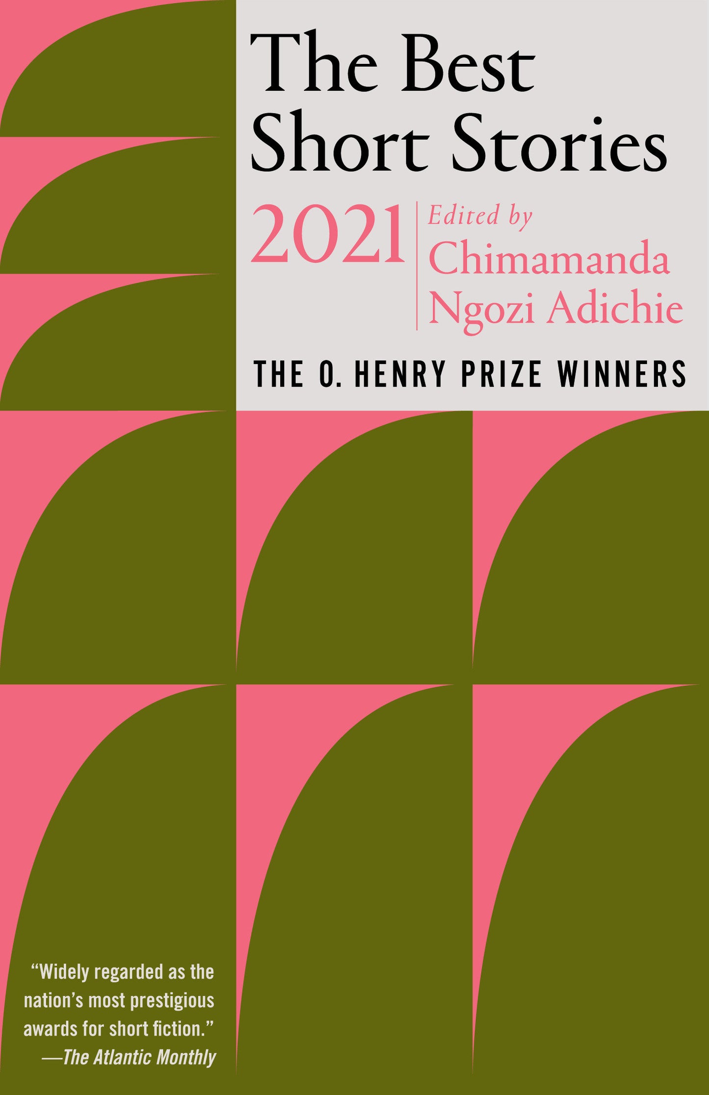 The Best Short Stories 2021 - The O. Henry Prize Winners (The O. Henry Prize Collection)