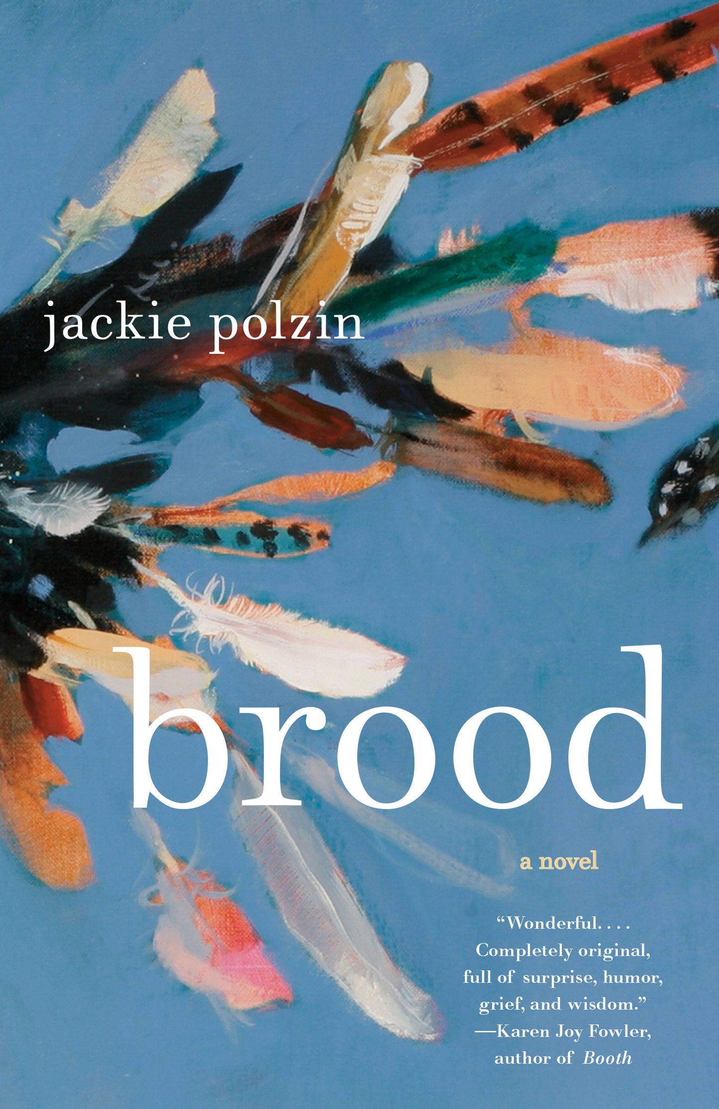 Brood - A Novel