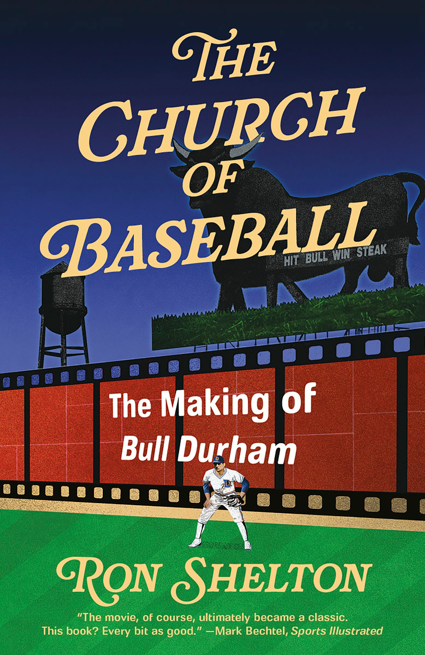 The Church of Baseball - The Making of Bull Durham