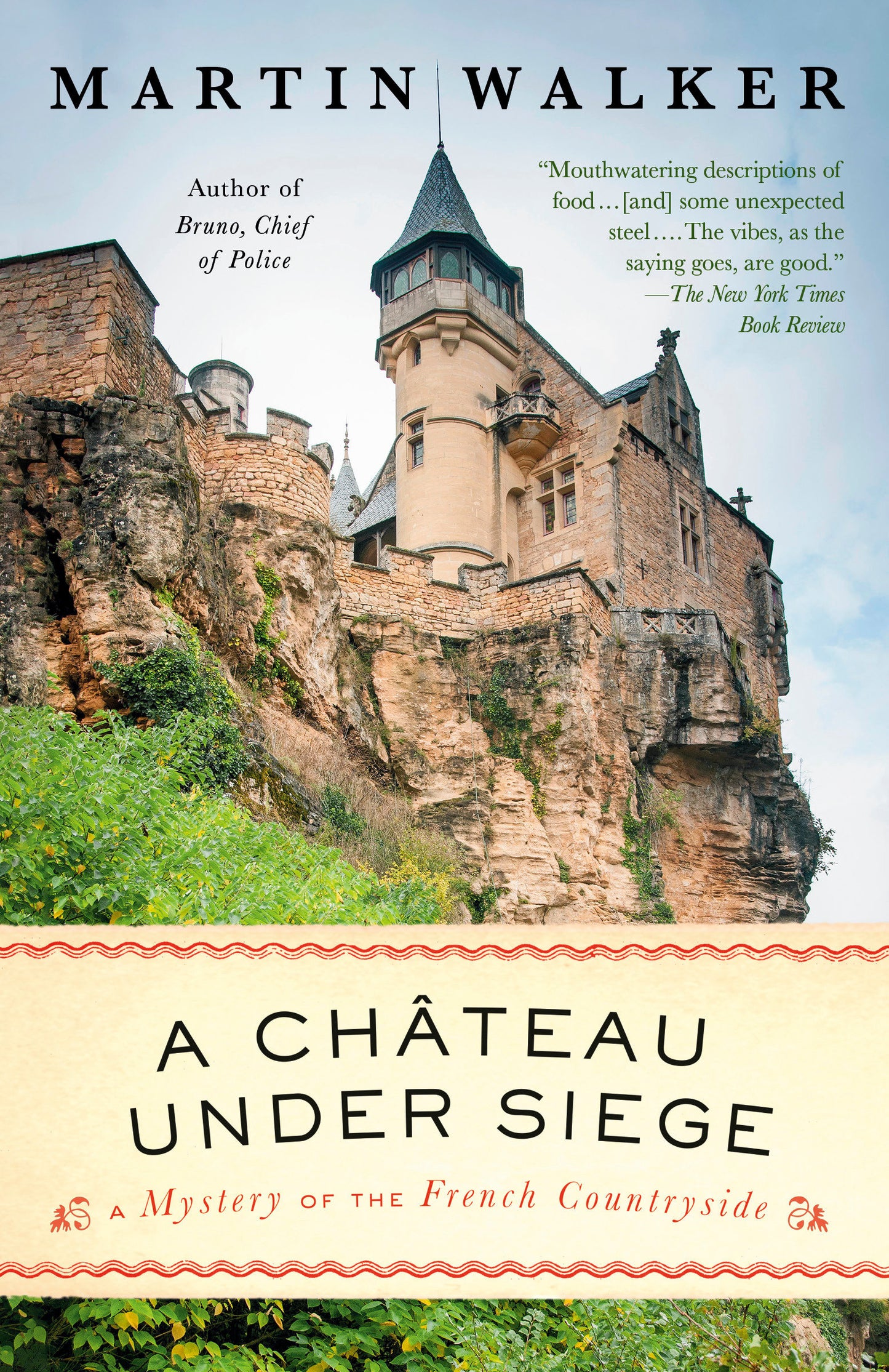 A Chateau Under Siege - A Bruno, Chief of Police Novel (Bruno, Chief of Police Series) (Book:16)