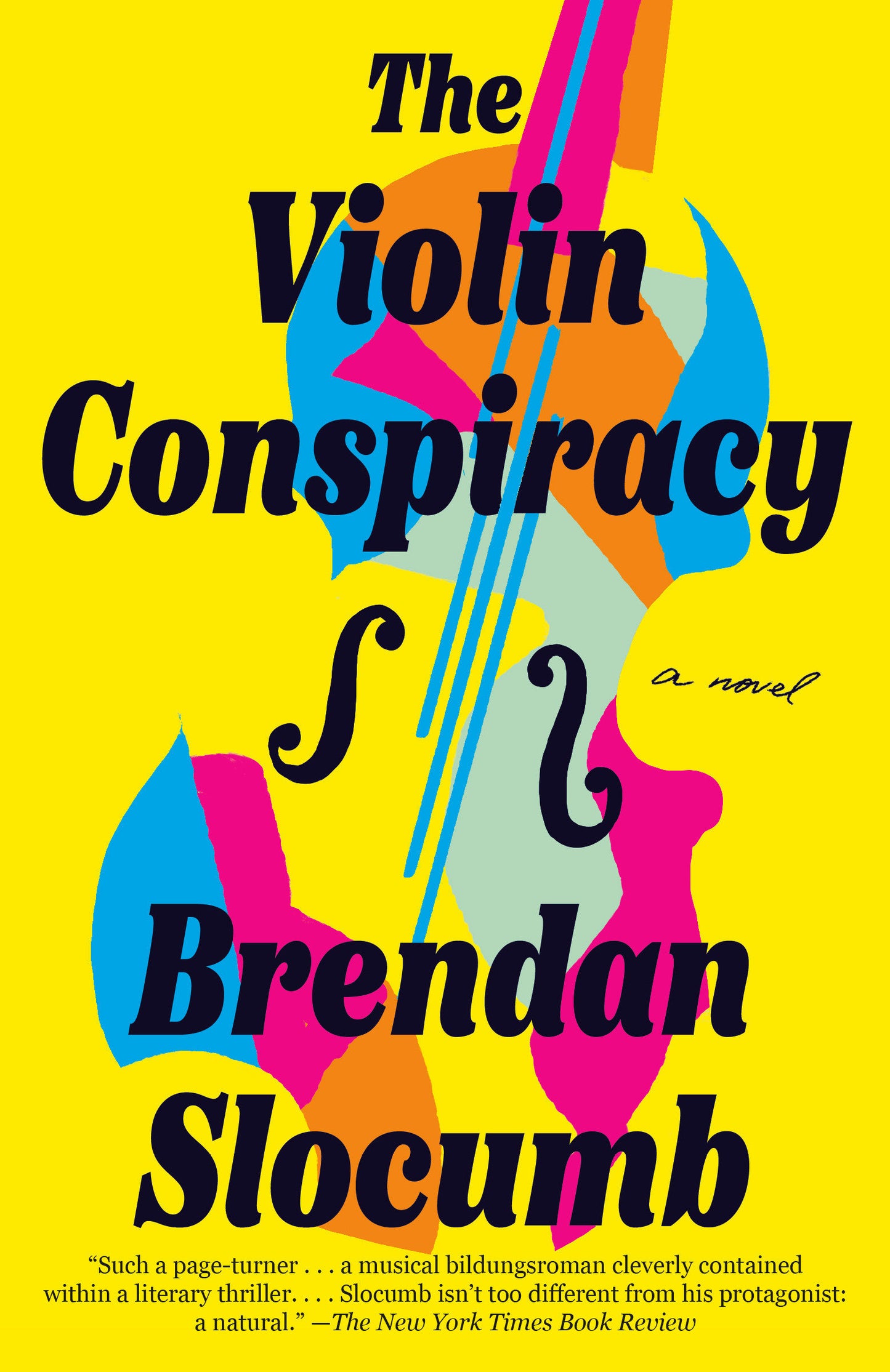 The Violin Conspiracy - A Novel (Good Morning America Book Club)