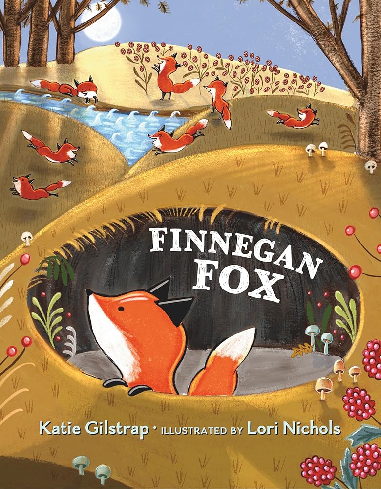 Finnegan Fox by Katie Gilstrap, Lori Nichols
