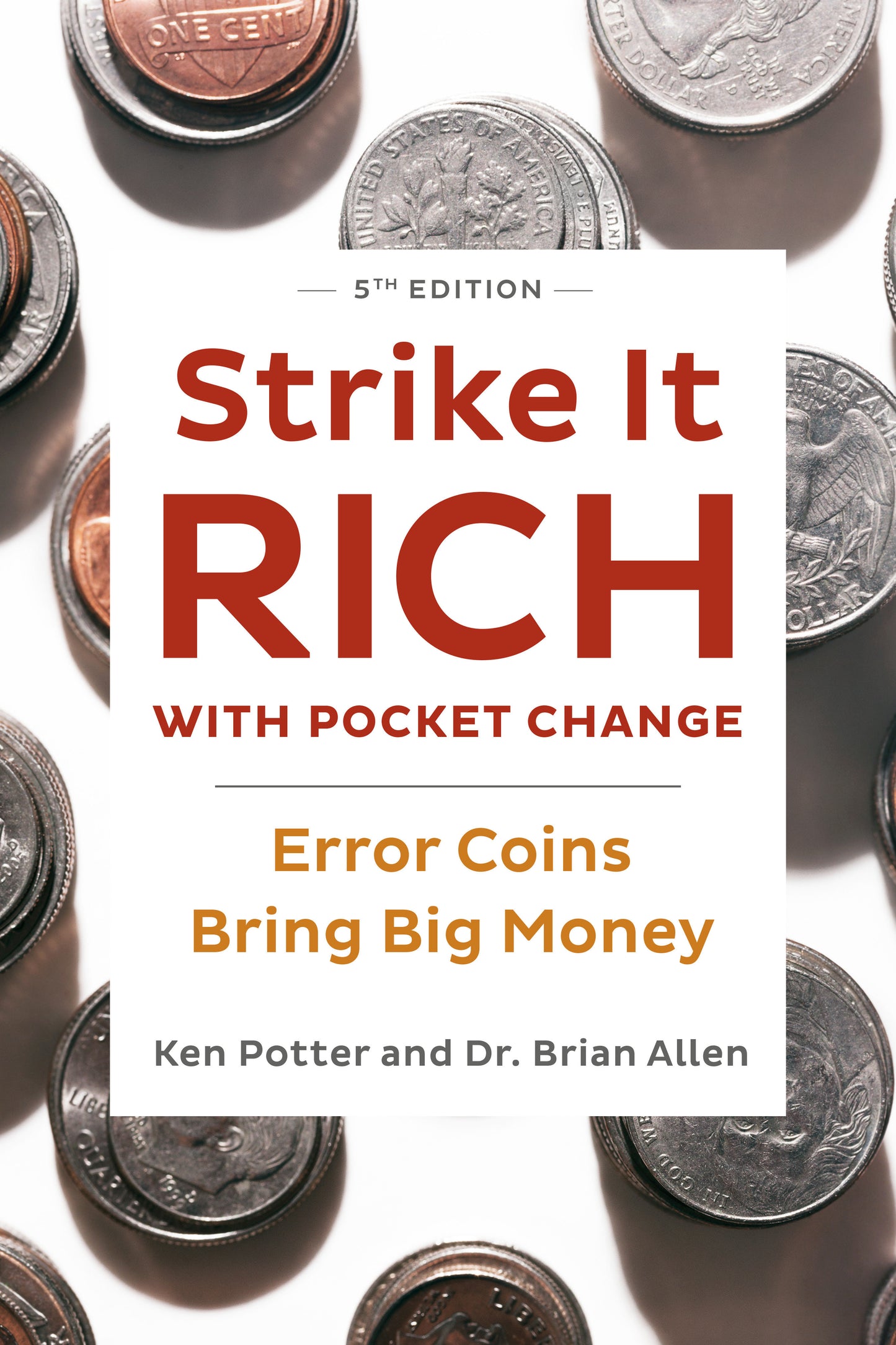 Strike It Rich with Pocket Change - Error Coins Bring Big Money
