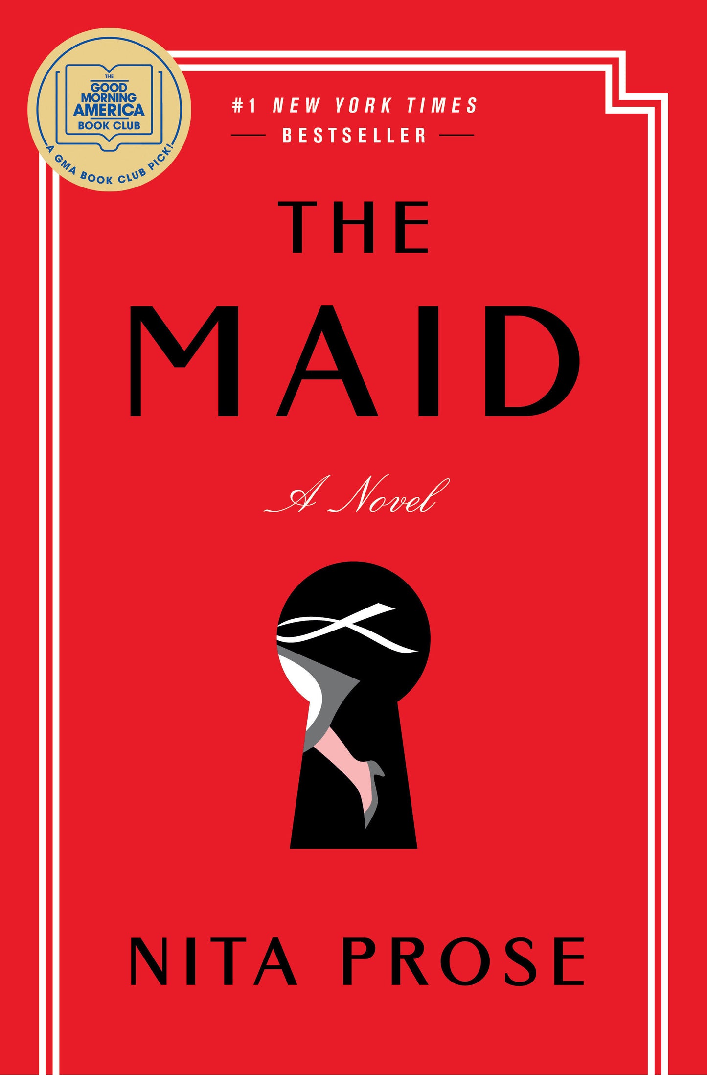 The Maid: A GMA Book Club Pick - A Novel (Molly the Maid) (Book:1)
