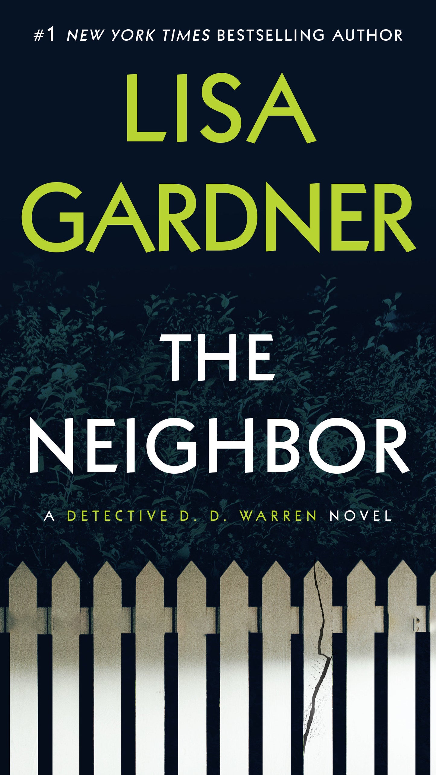 The Neighbor - A Detective D. D. Warren Novel (Detective D. D. Warren) (Book:3)