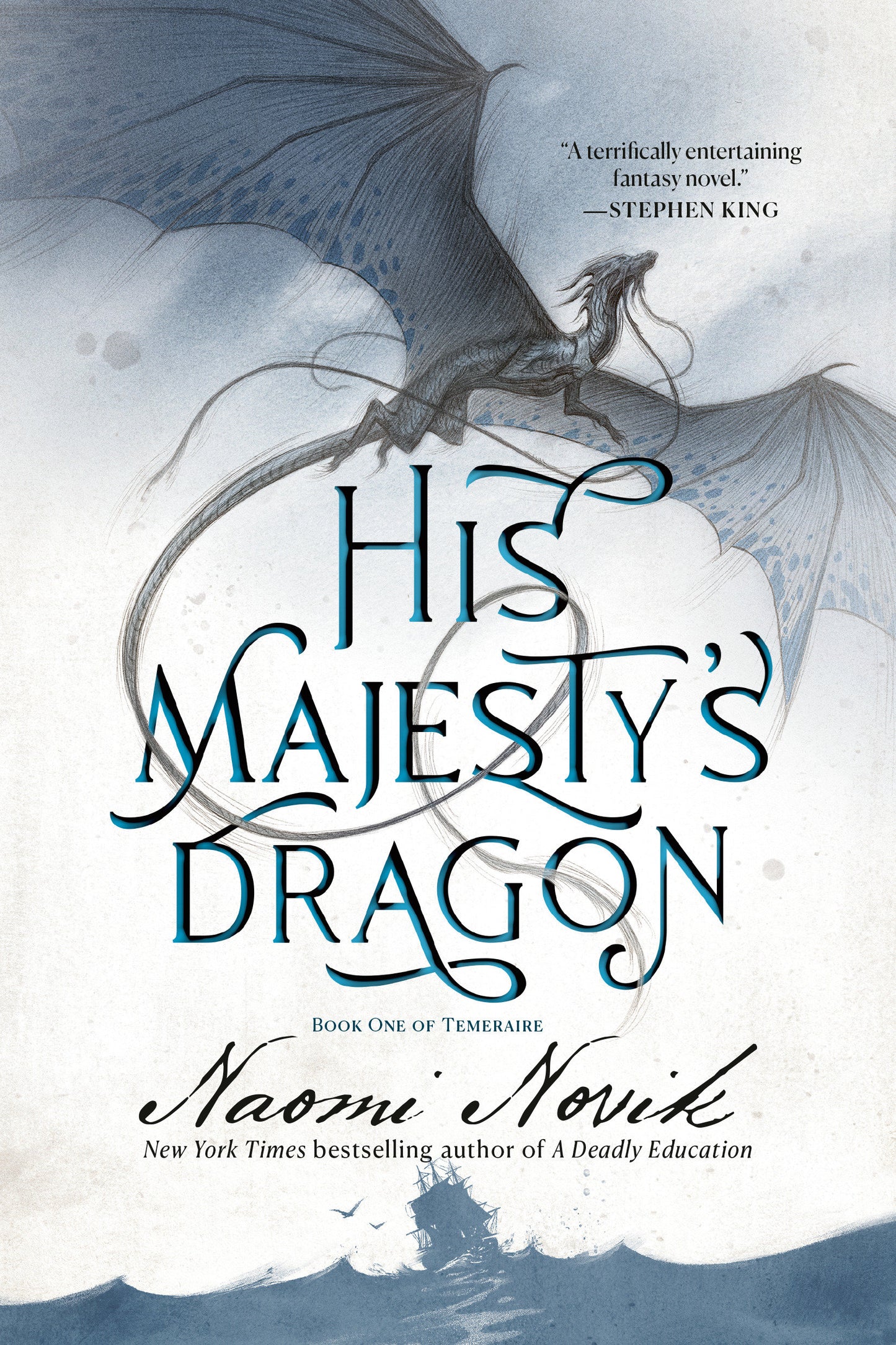 His Majesty's Dragon - Book One of Temeraire (Temeraire) (Book:1)