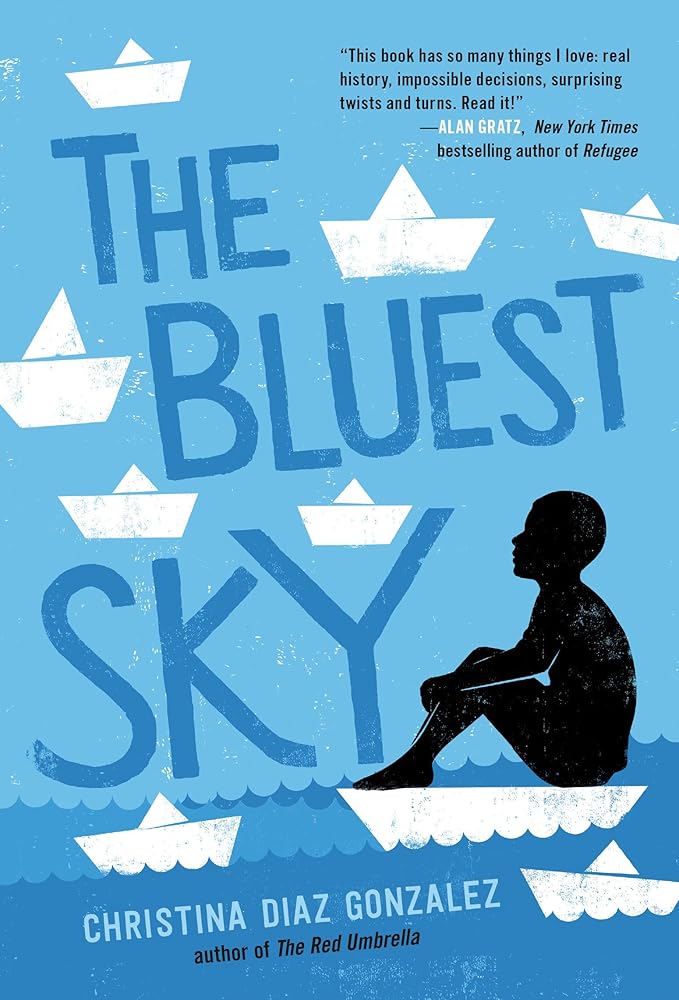 The Bluest Sky by Christina Diaz Gonzalez