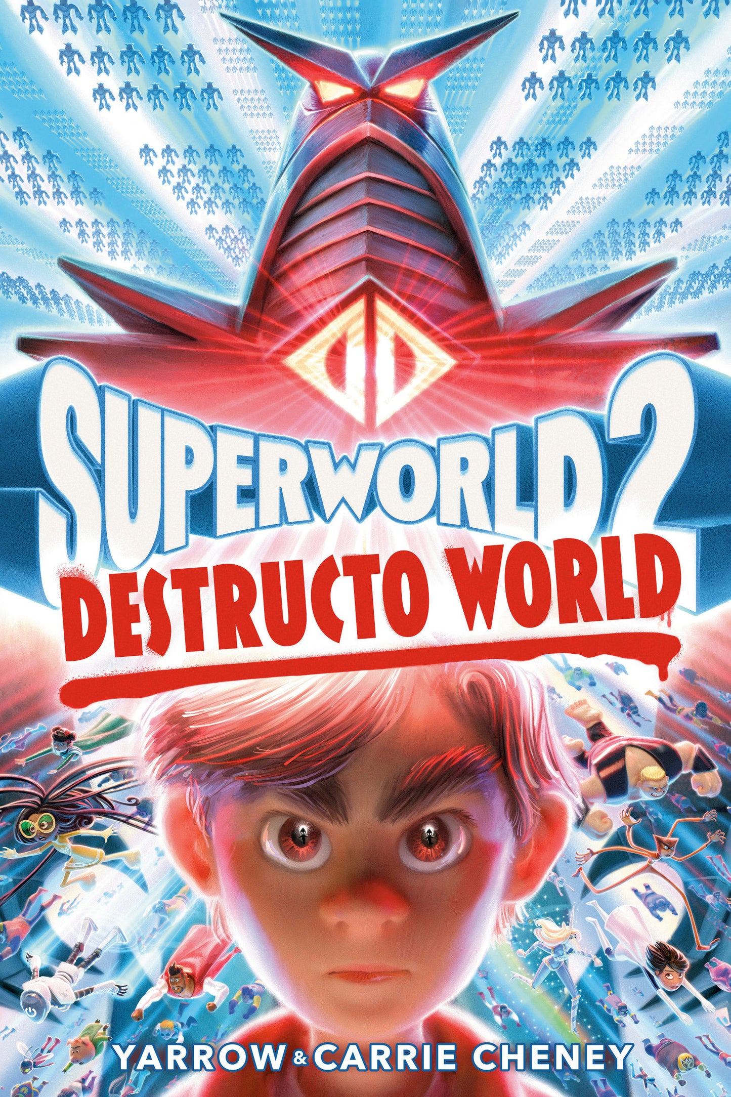 Superworld #2: Destructo World (Superworld) (Book:2)