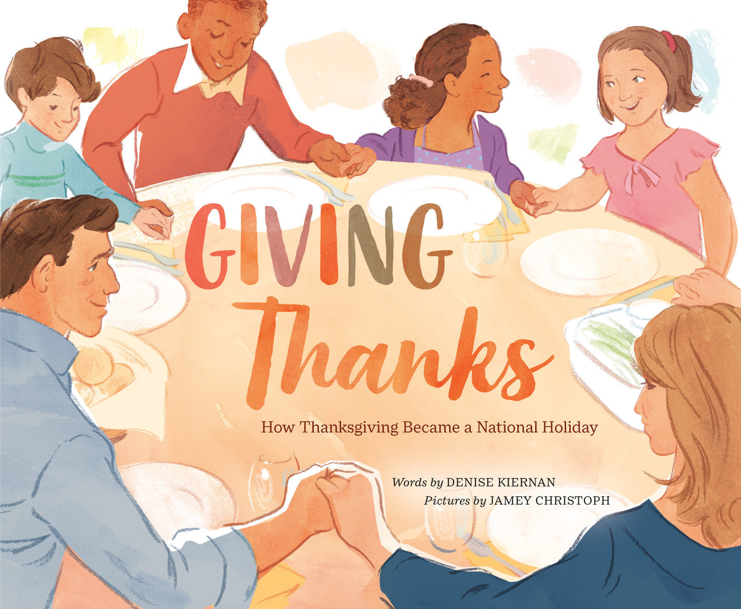 Giving Thanks - How Thanksgiving Became a National Holiday