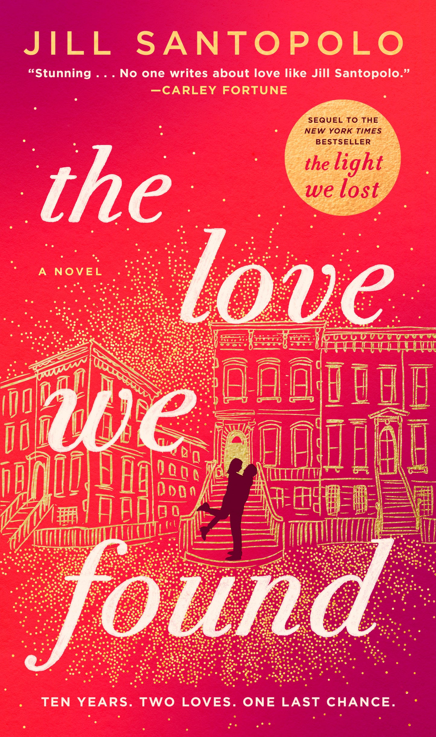 The Love We Found (The Light We Lost) (Book:2)
