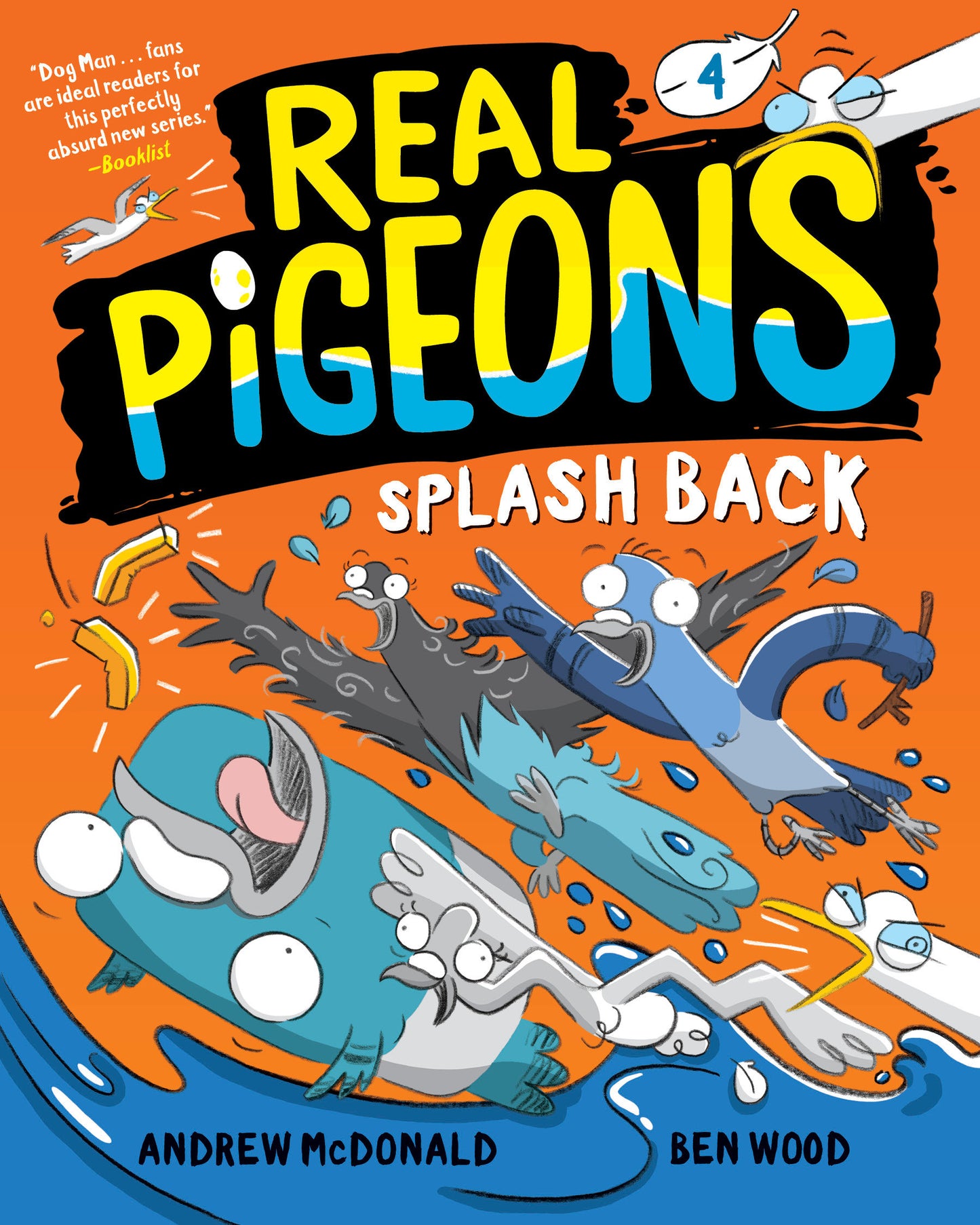 Real Pigeons Splash Back (Book 4) (Real Pigeons) (Book:4)