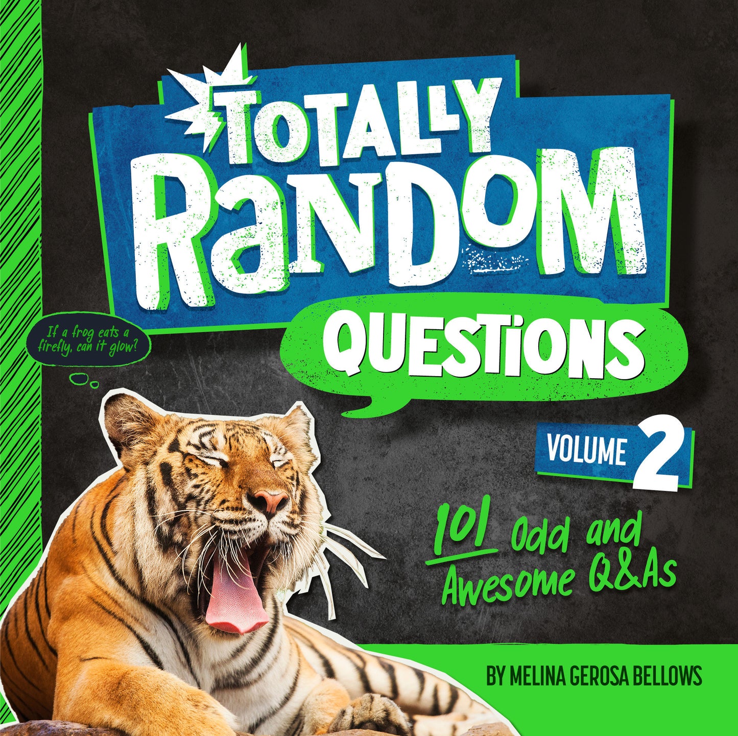 Totally Random Questions Volume 2 - 101 Odd and Awesome Q&As (Totally Random Questions) (Book:2)