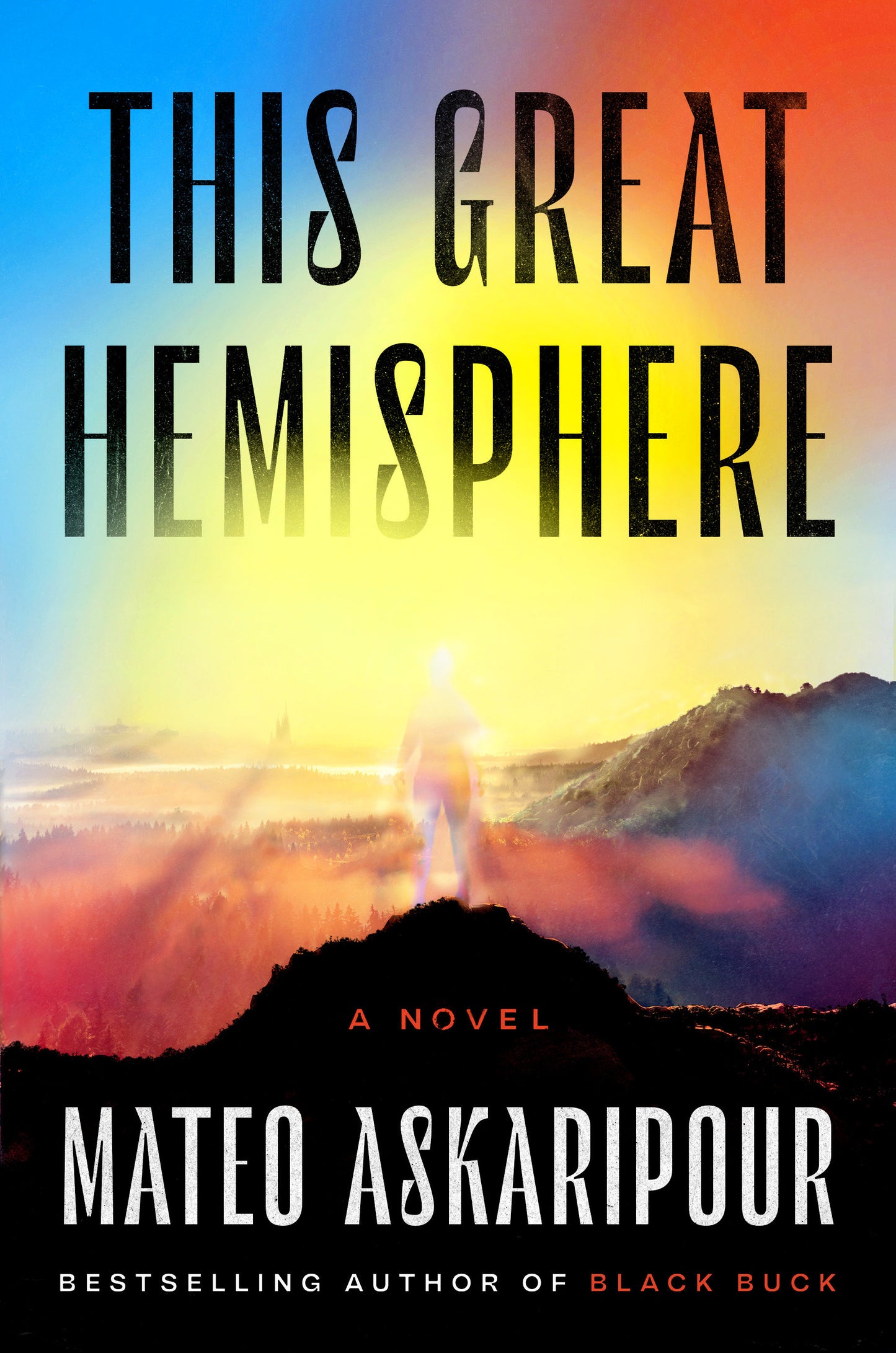 This Great Hemisphere - A Novel