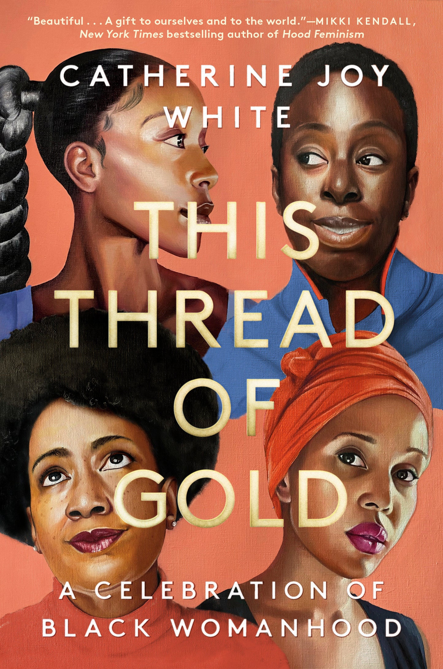 This Thread of Gold - A Celebration of Black Womanhood