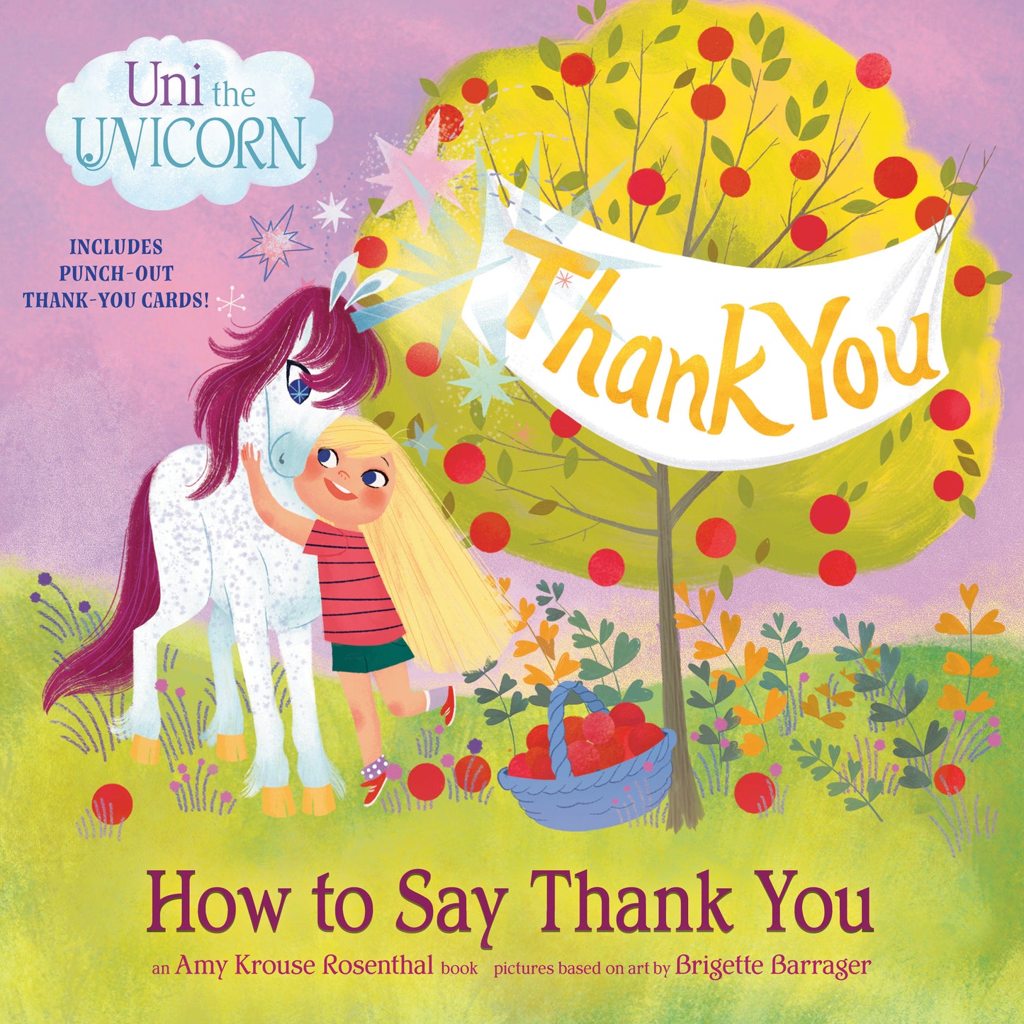 Uni the Unicorn: How to Say Thank You (Uni the Unicorn)