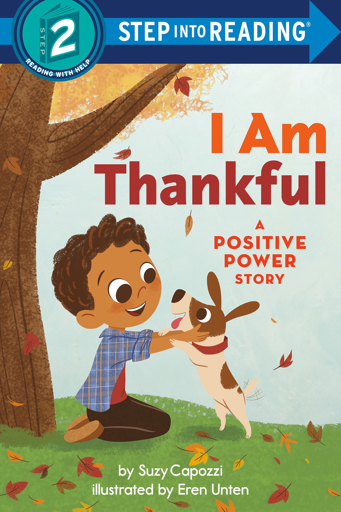 I Am Thankful - A Positive Power Story (Step into Reading)