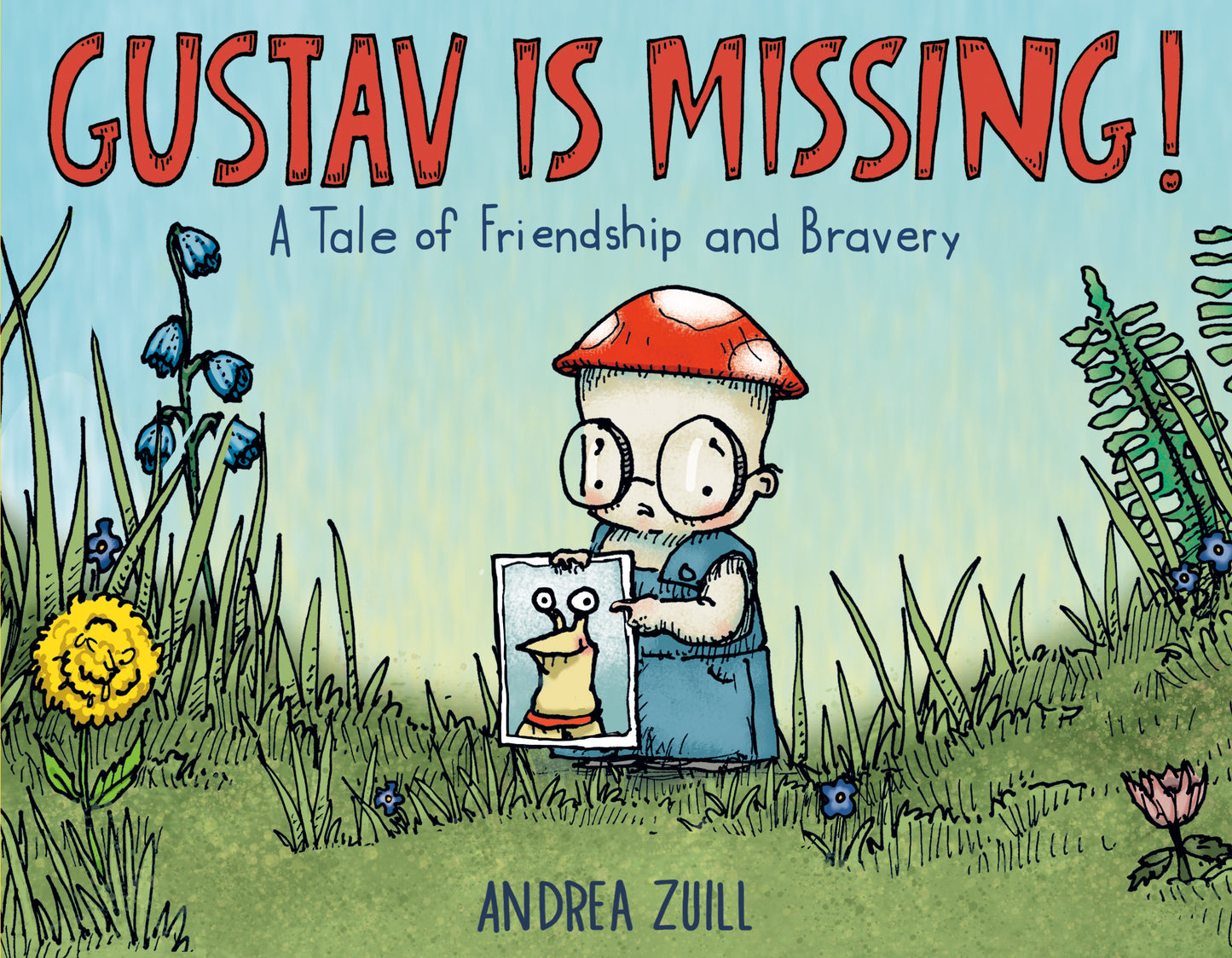 Gustav Is Missing! - A Tale of Friendship and Bravery
