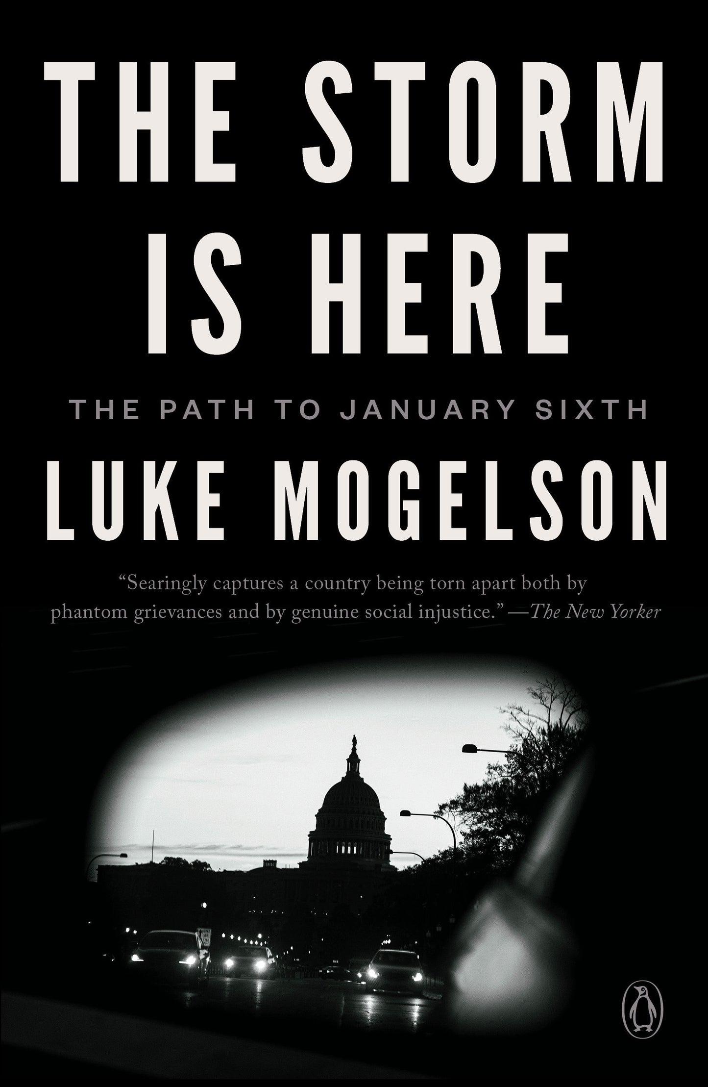 The Storm Is Here - The Path to January Sixth