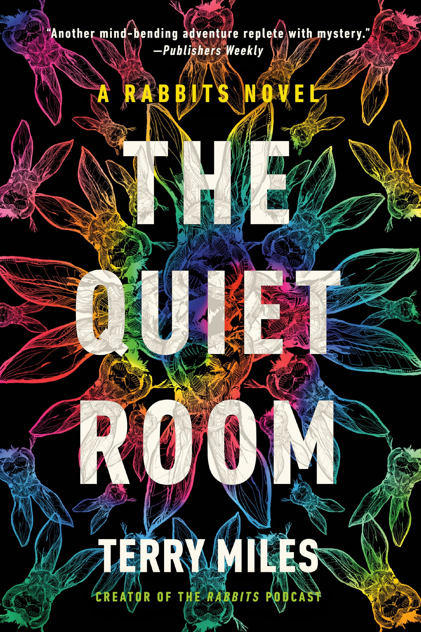The Quiet Room - A Rabbits Novel (RABBITS) (Book:2)