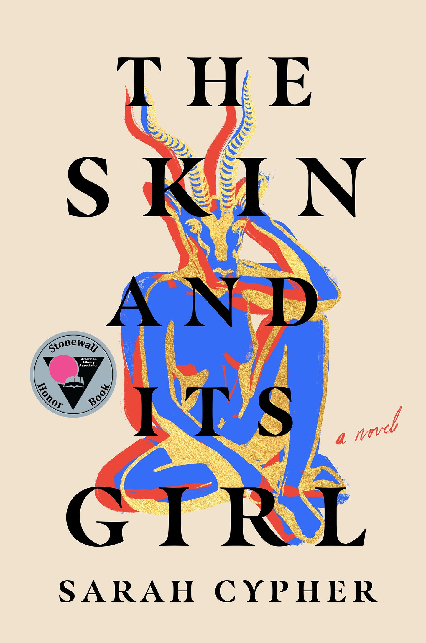 The Skin and Its Girl - A Novel
