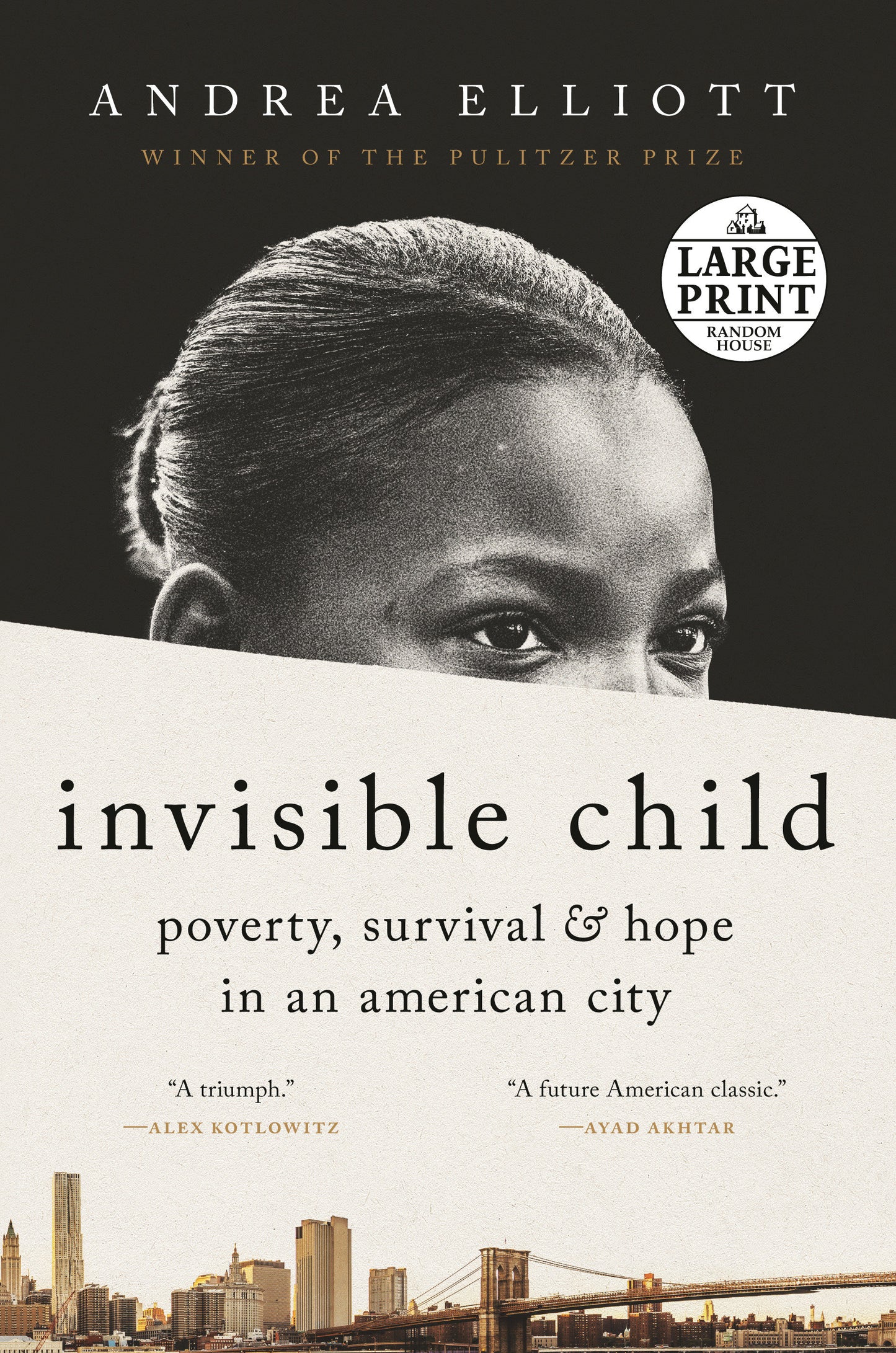 Invisible Child - Poverty, Survival & Hope in an American City