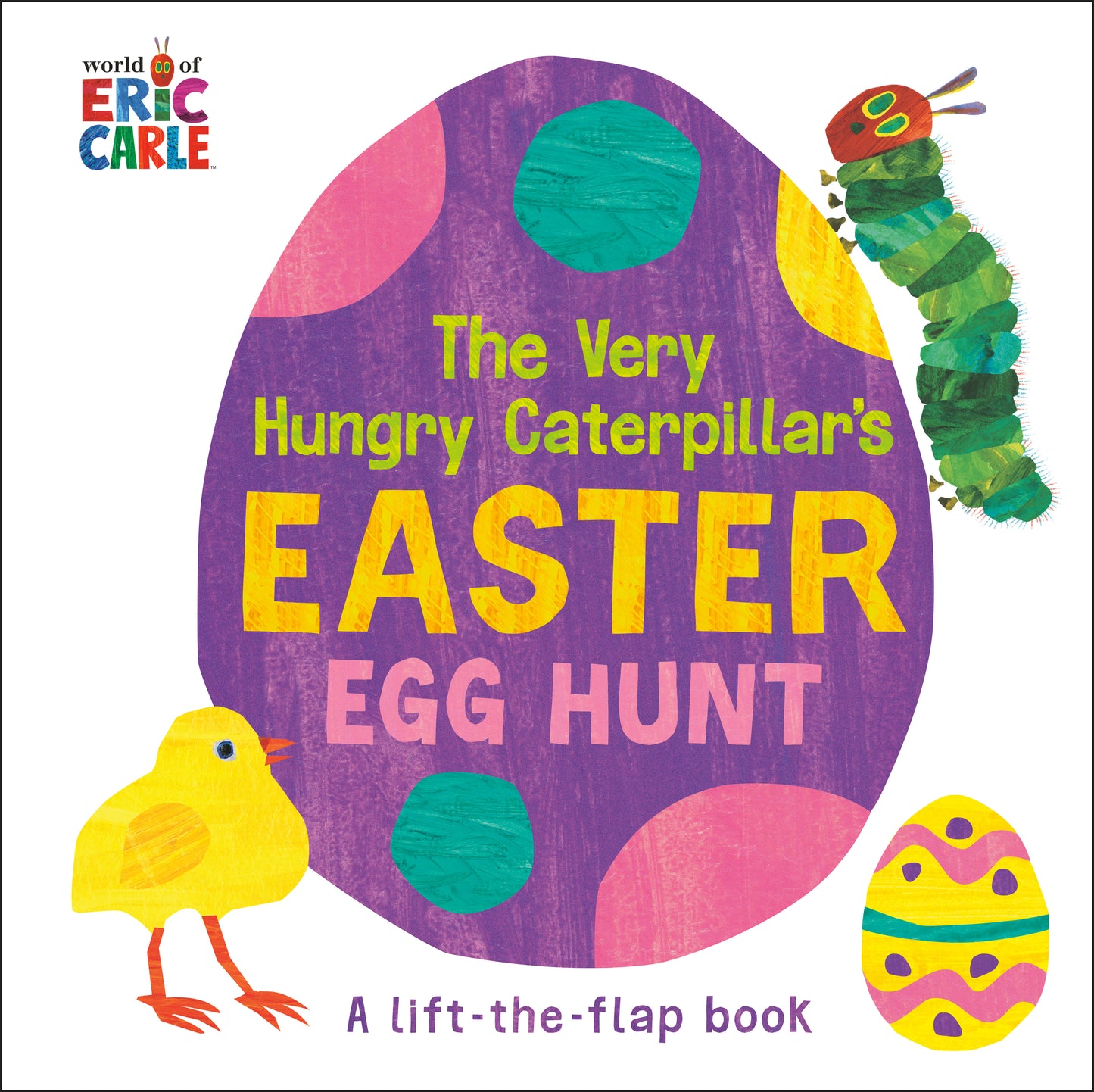 The Very Hungry Caterpillar's Easter Egg Hunt - A Lift-the-Flap-Book