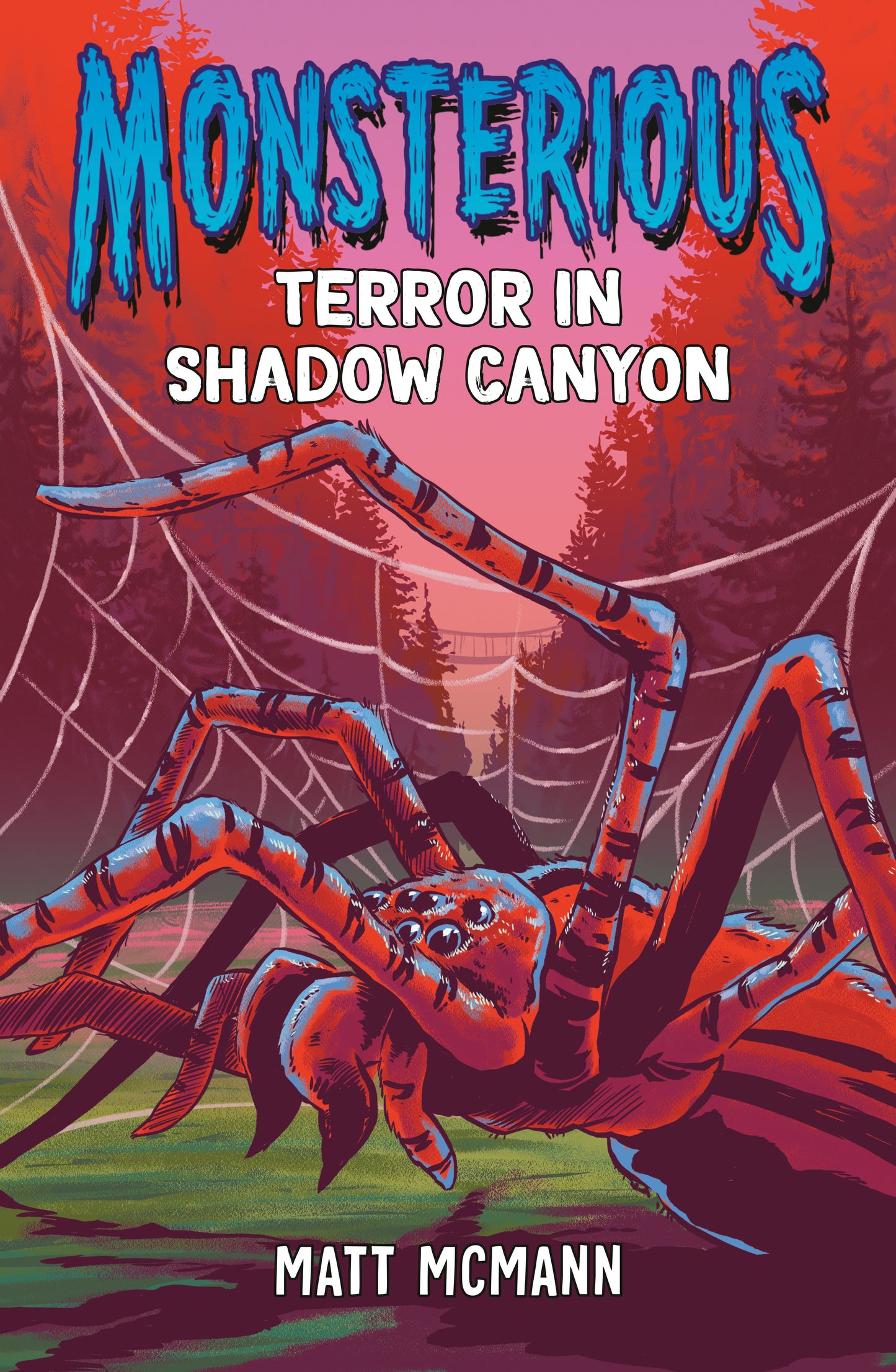 Terror in Shadow Canyon (Monsterious, Book 3) (Monsterious) (Book:3)