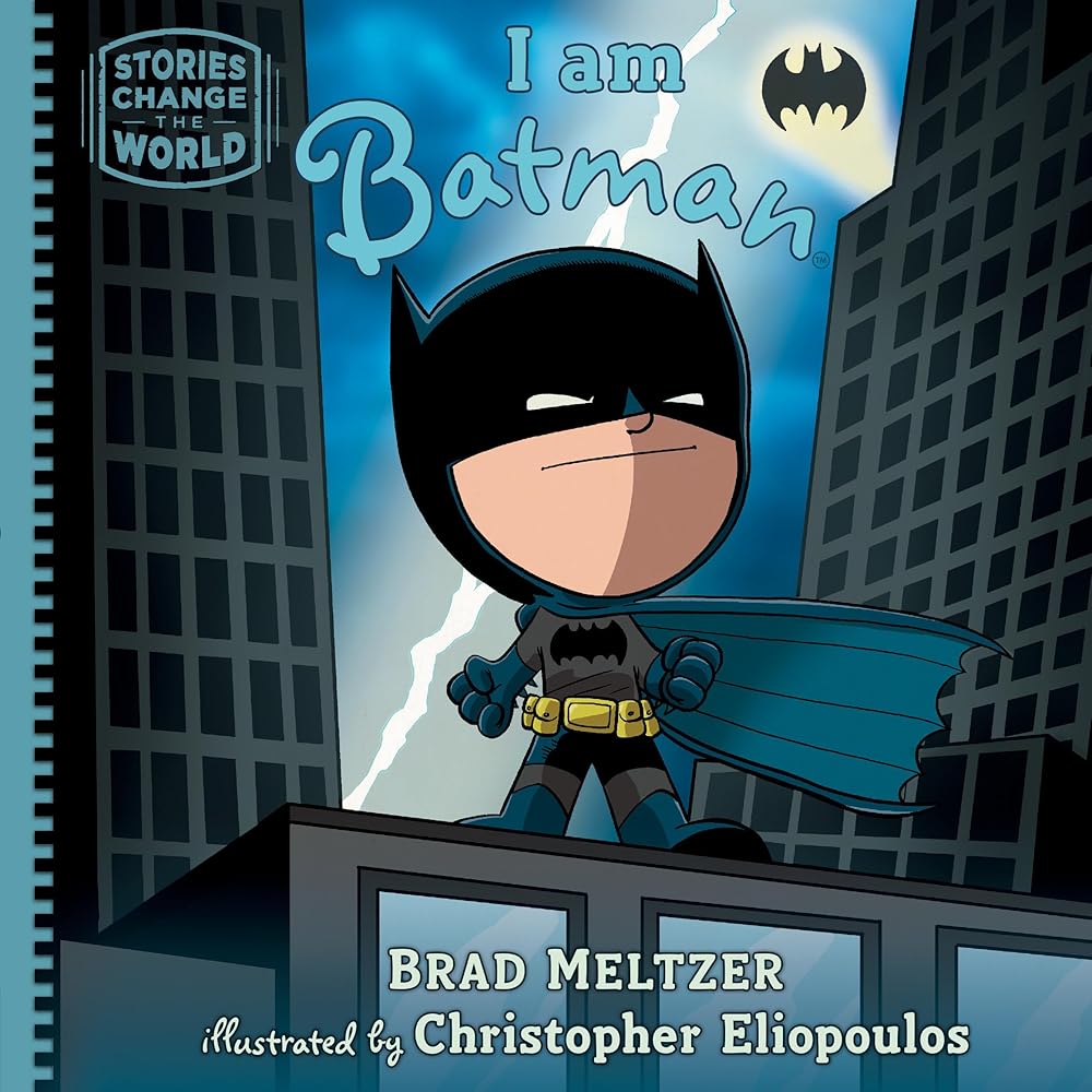 I am Batman (Stories Change the World) by Brad Meltzer, Christopher Eliopoulos (SIGNED)