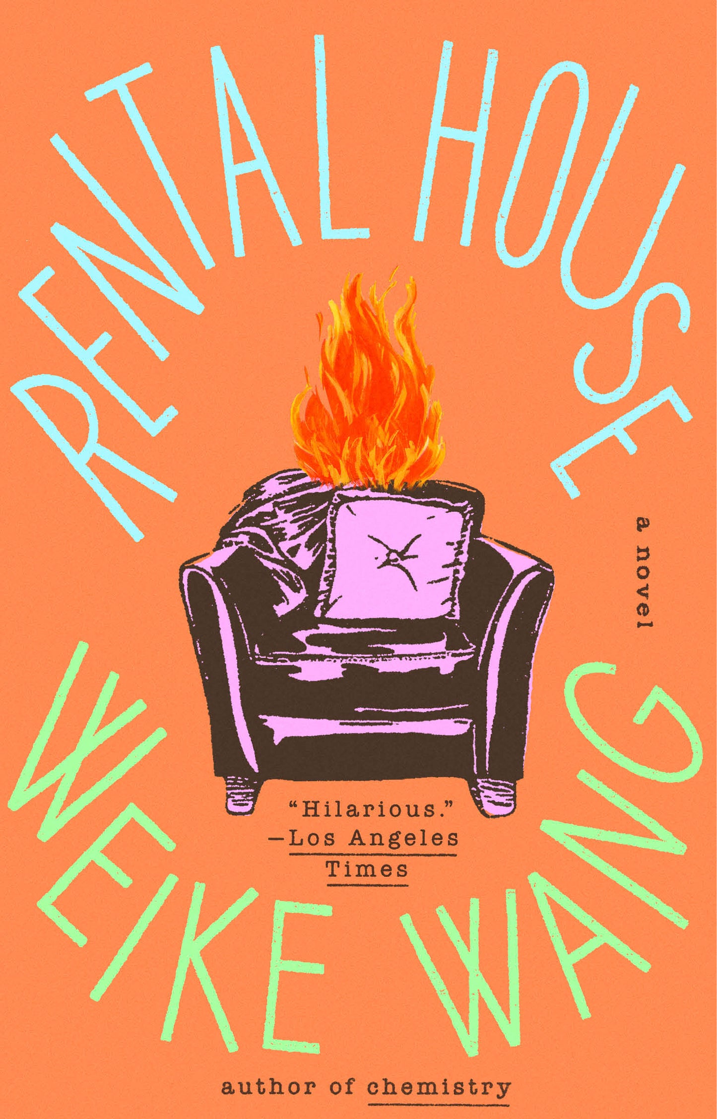 Rental House - A Novel