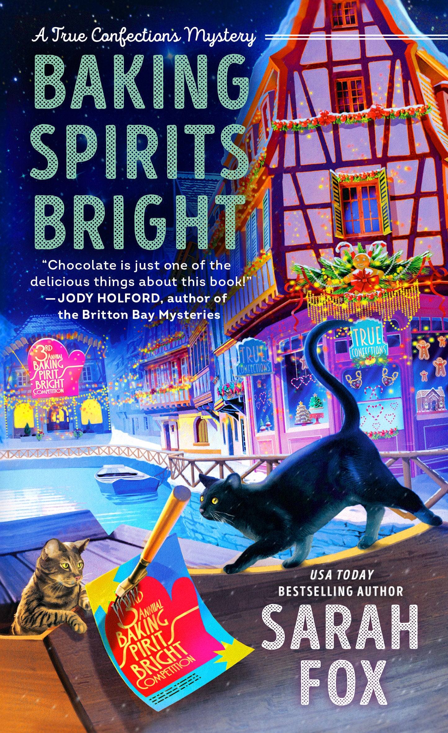 Baking Spirits Bright (A True Confections Mystery) (Book:2)