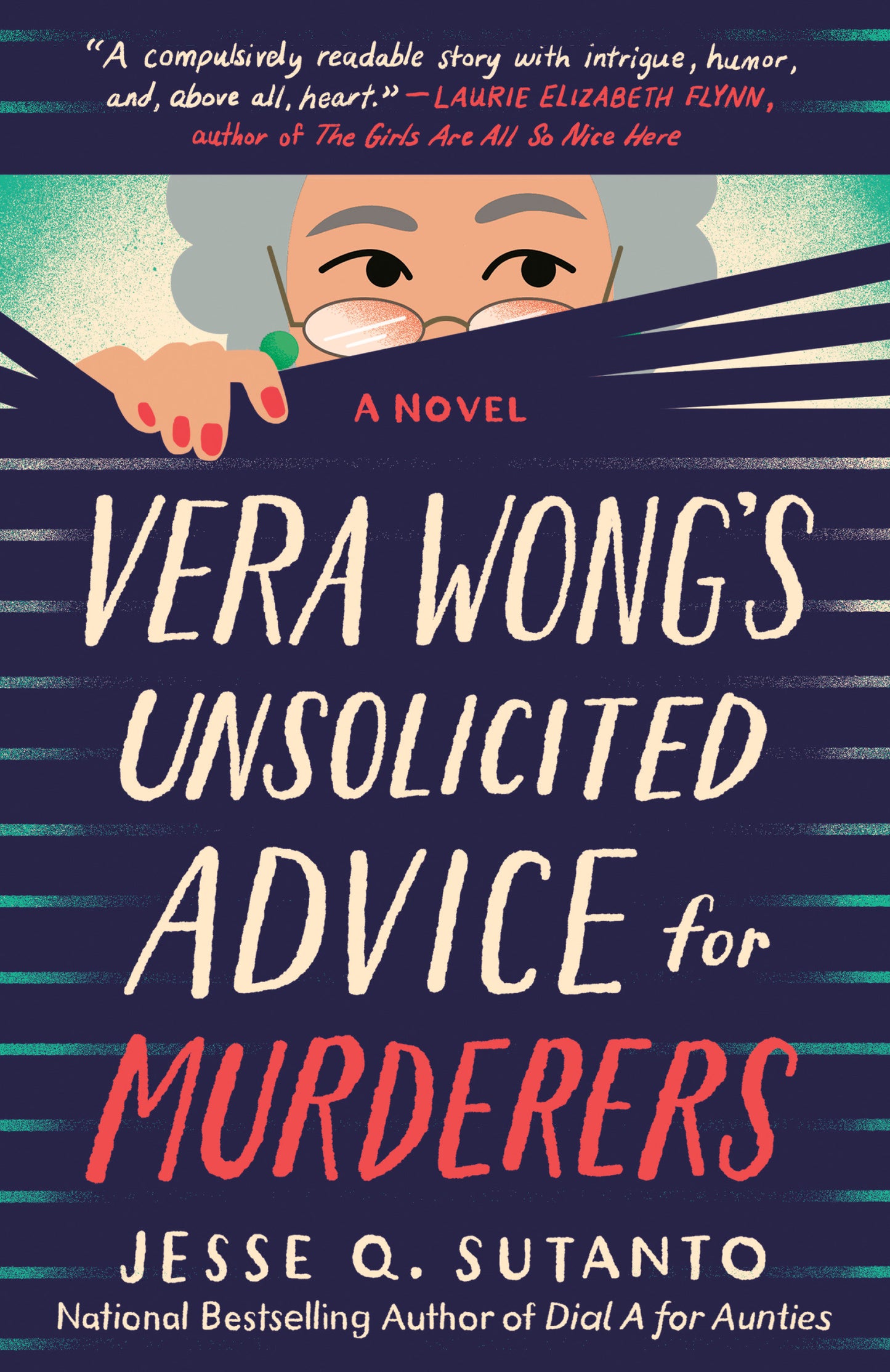Vera Wong's Unsolicited Advice for Murderers (A Vera Wong Novel) (Book:1)