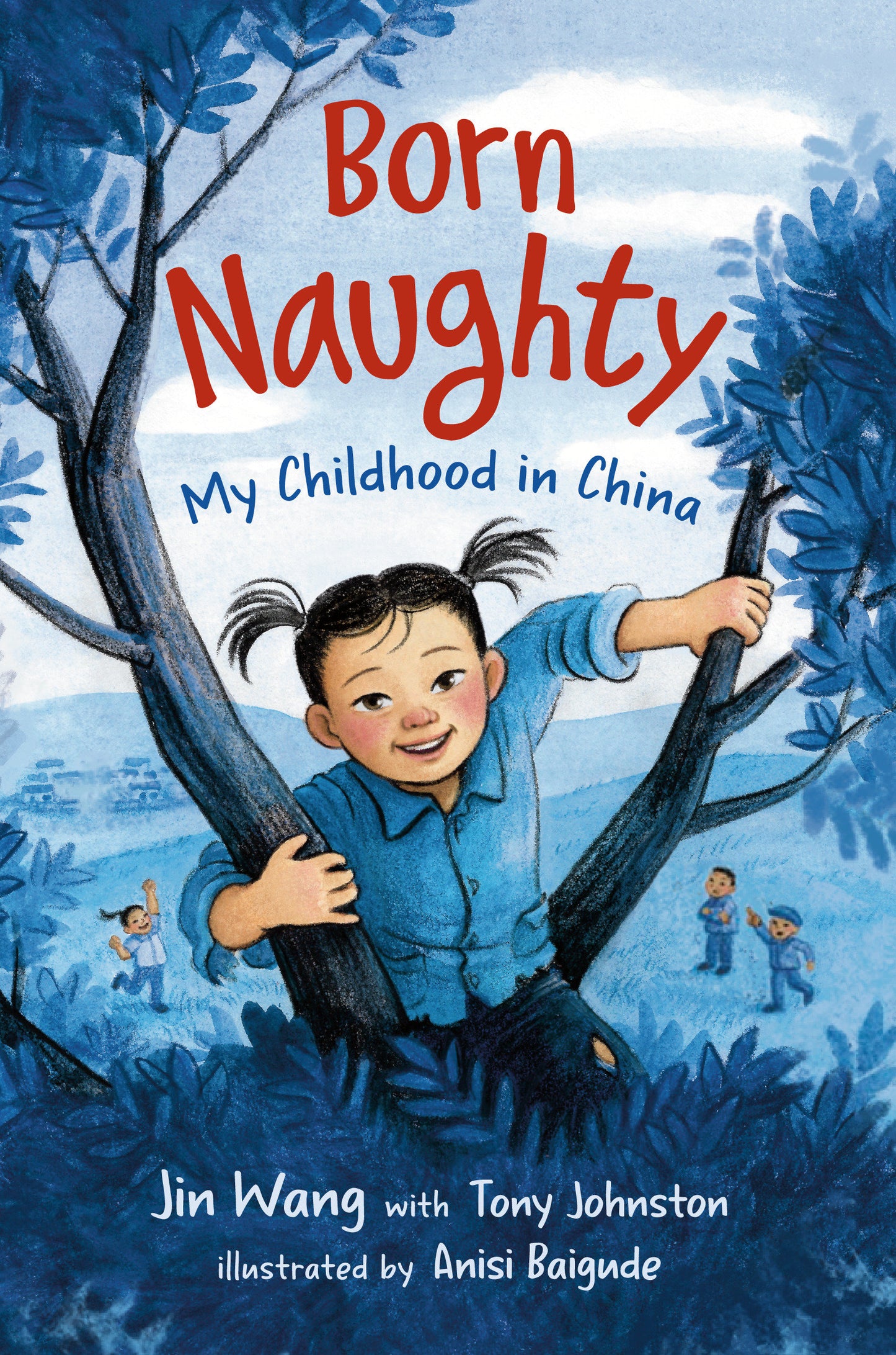 Born Naughty - My Childhood in China