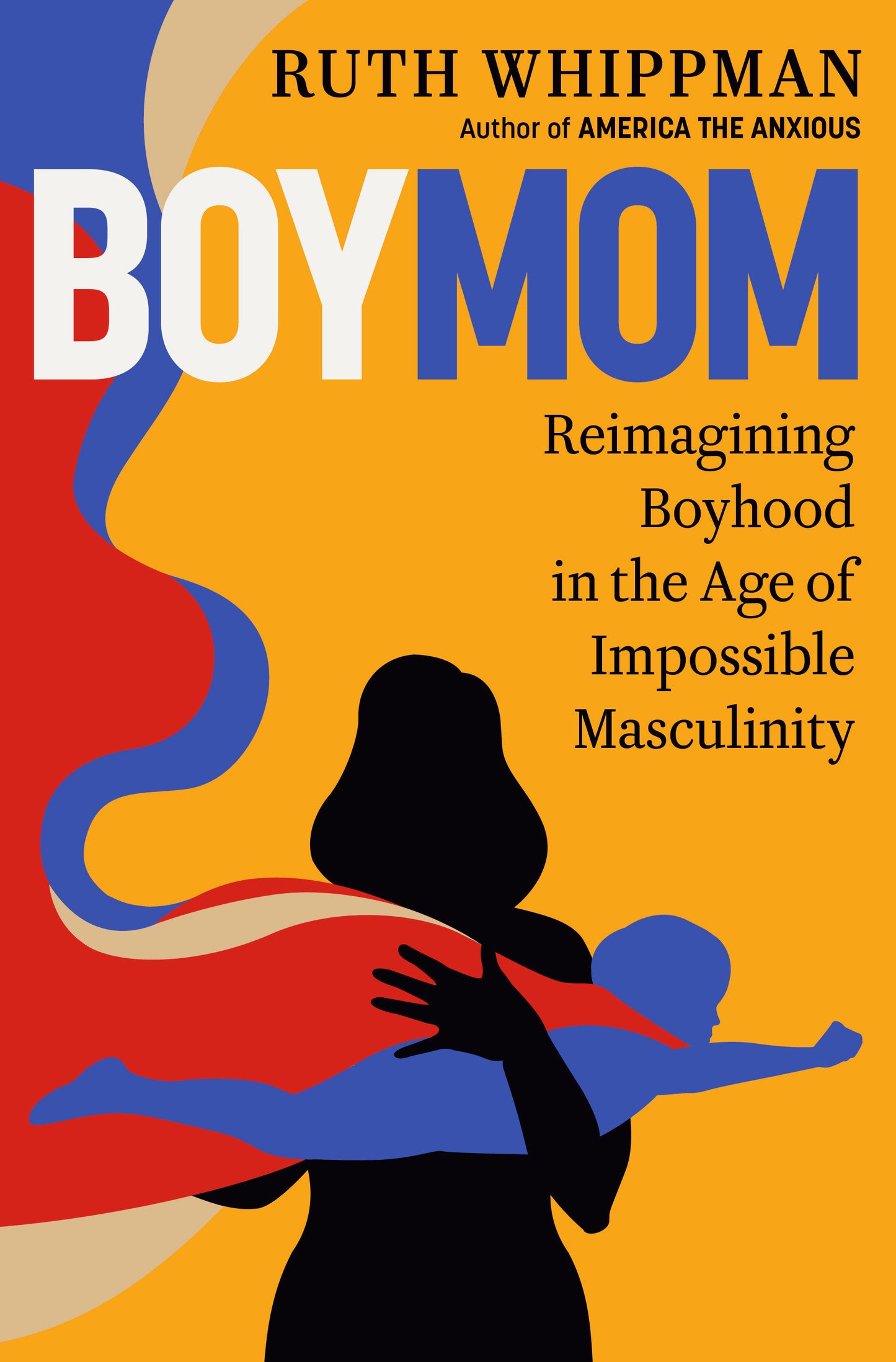 BoyMom - Reimagining Boyhood in the Age of Impossible Masculinity
