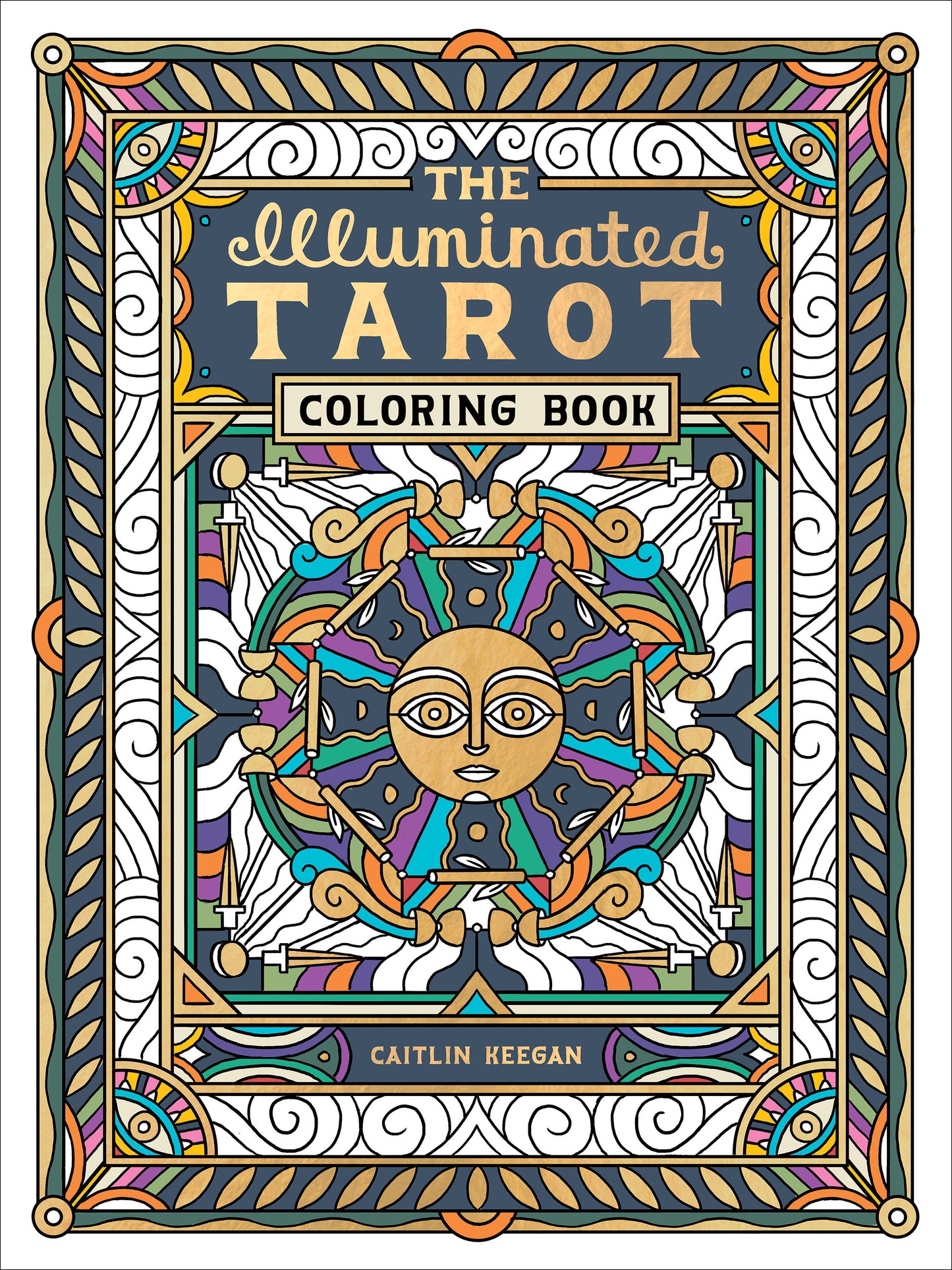 The Illuminated Tarot Coloring Book - Tarot Card Art Coloring Book