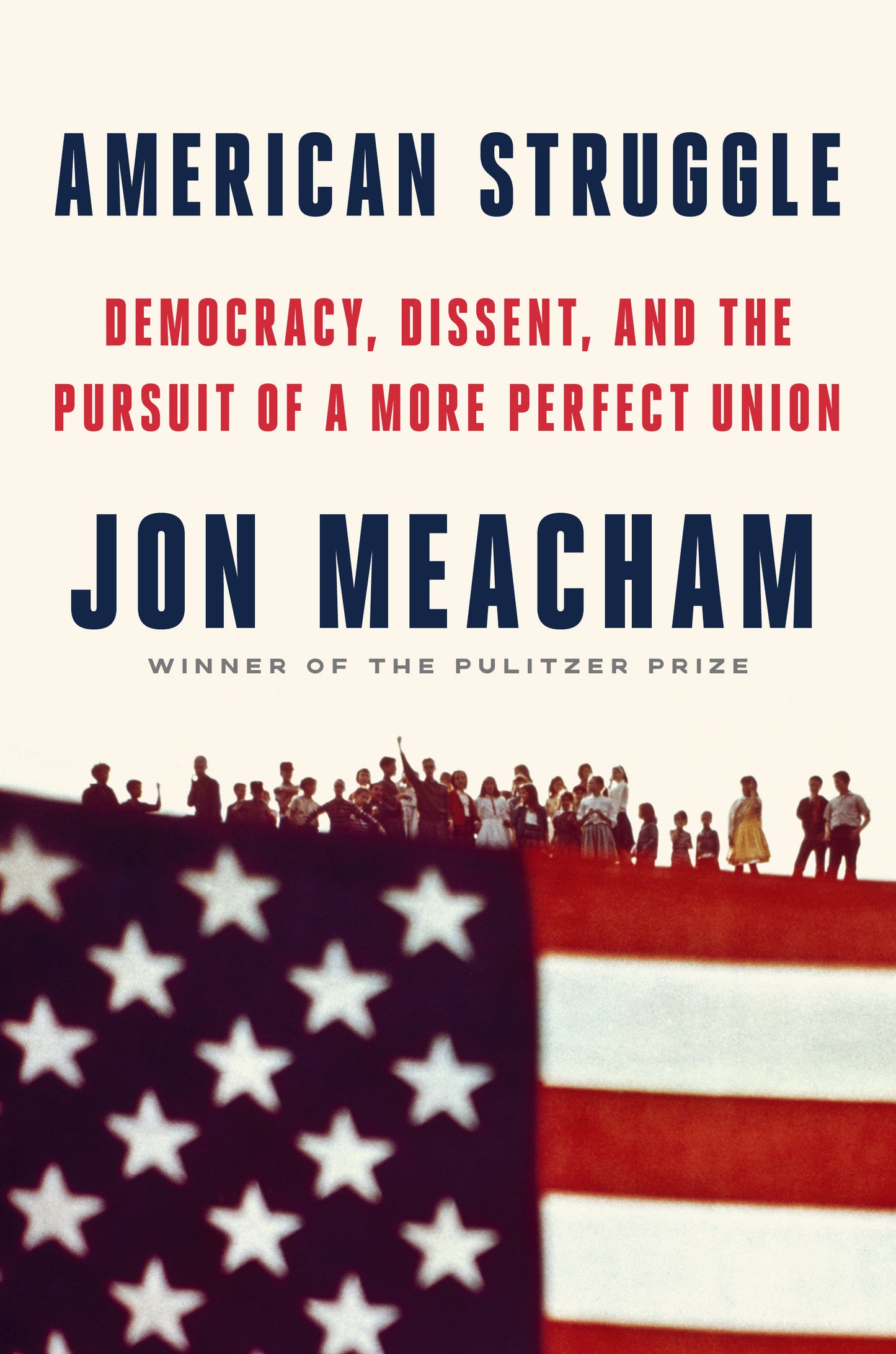 American Struggle - Democracy, Dissent, and the Pursuit of a More Perfect Union: An Anthology