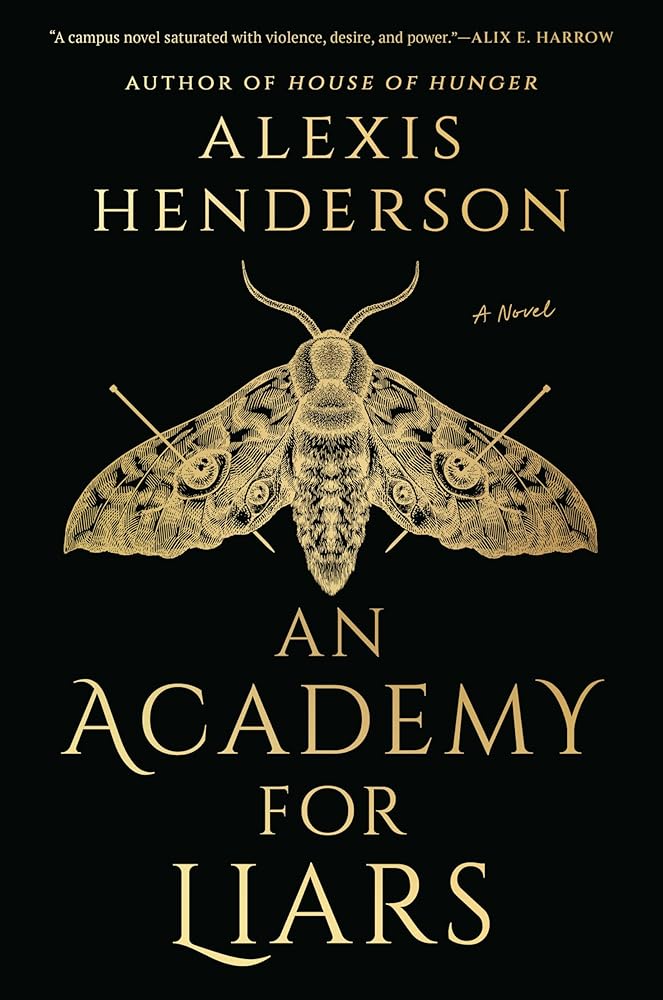 An Academy for Liars by Alexis Henderson