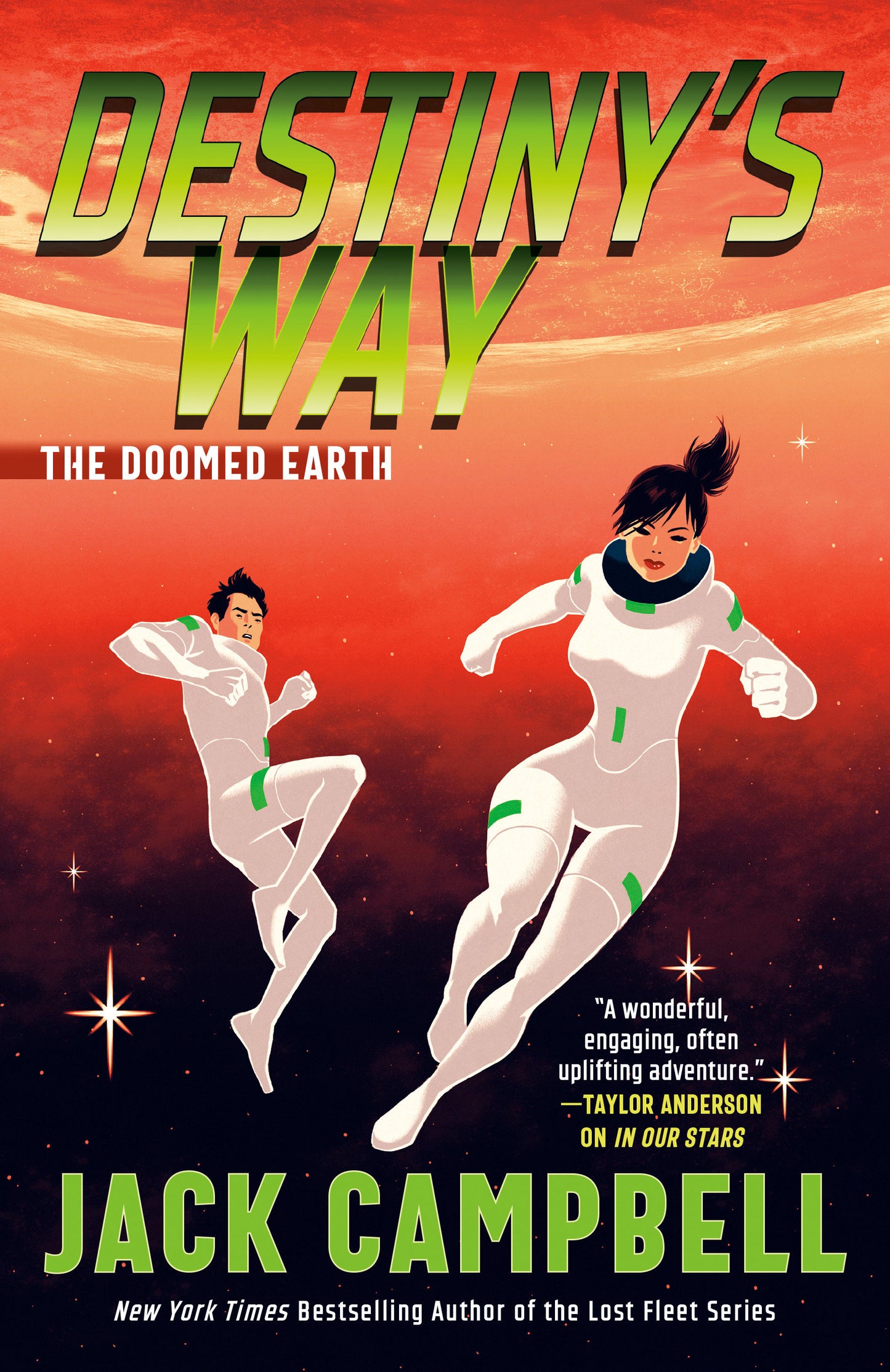 Destiny's Way (The Doomed Earth Duology) (Book:2)