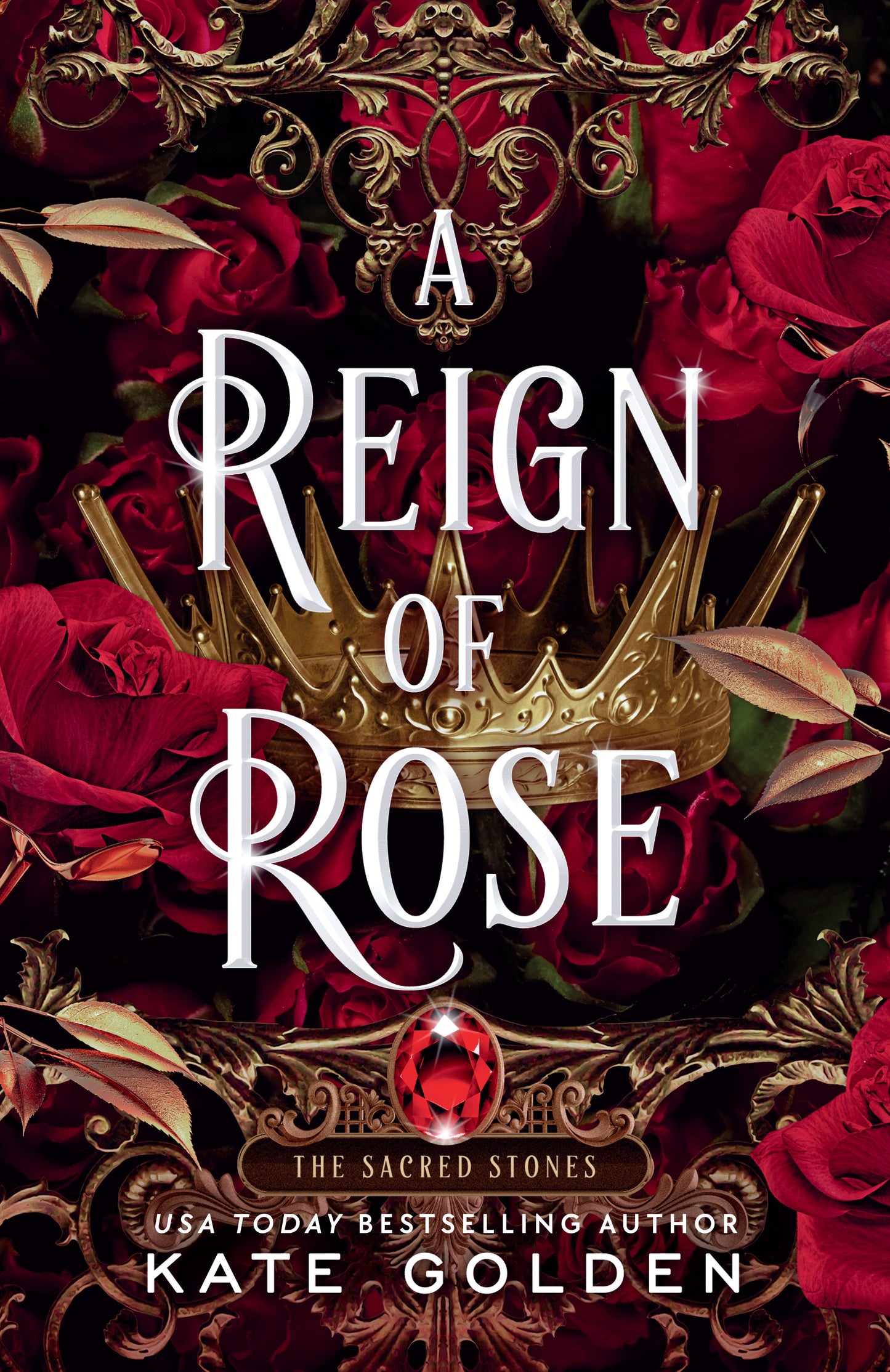A Reign of Rose (The Sacred Stones) (Book:3)