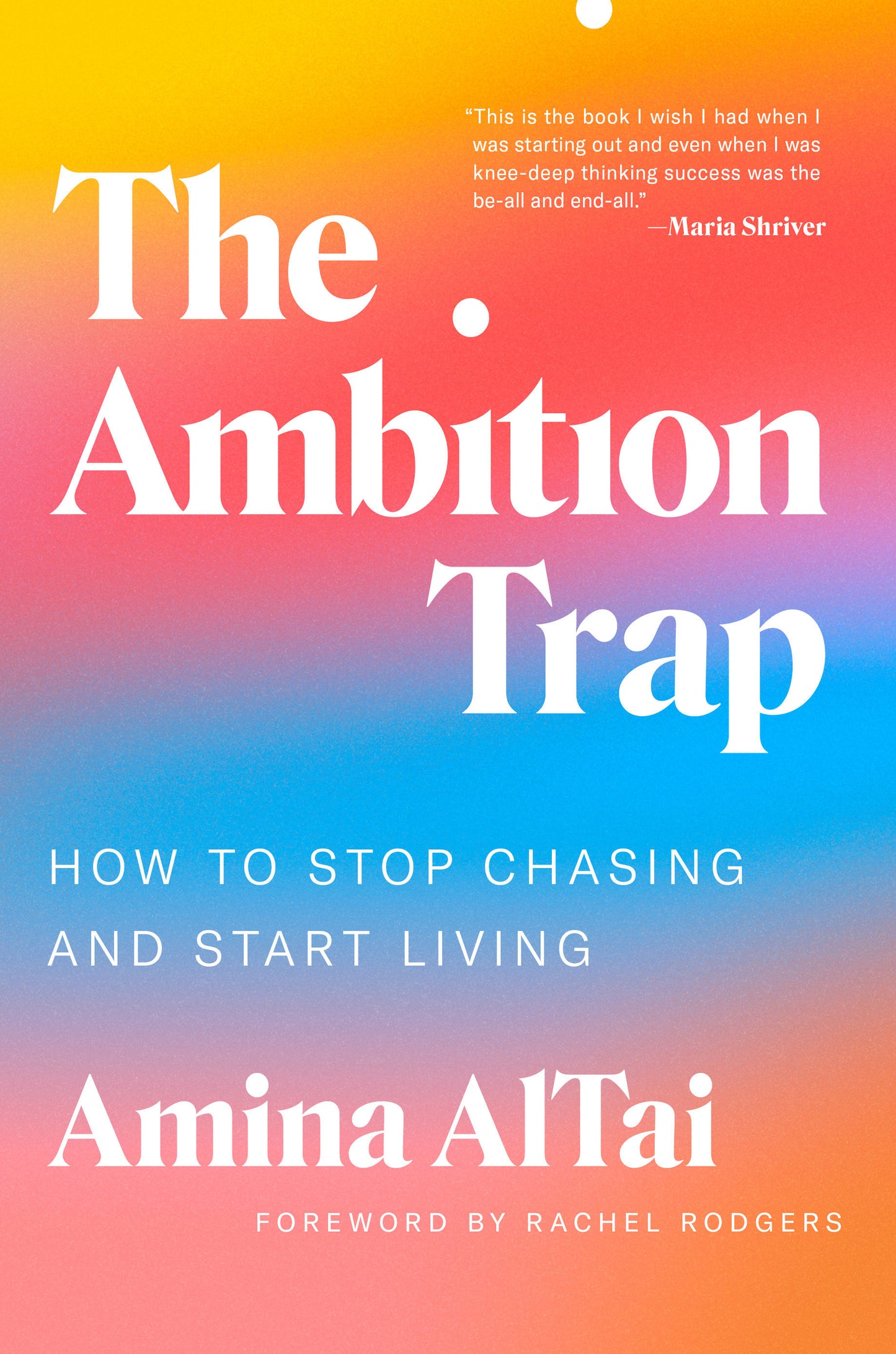 The Ambition Trap - How to Stop Chasing and Start Living