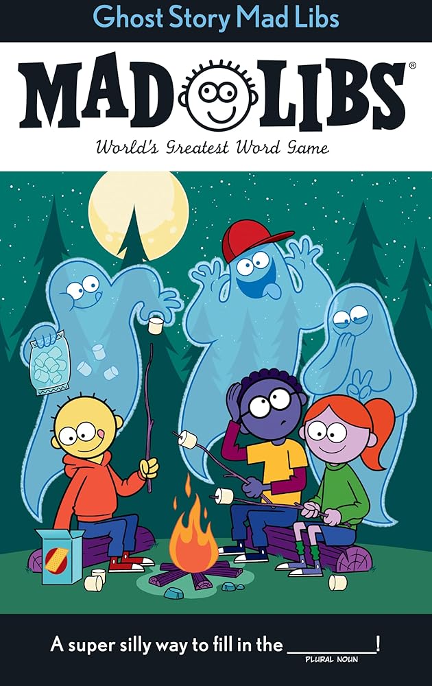 Ghost Story Mad Libs: World's Greatest Word Game by Captain Foolhardy, Mad Libs