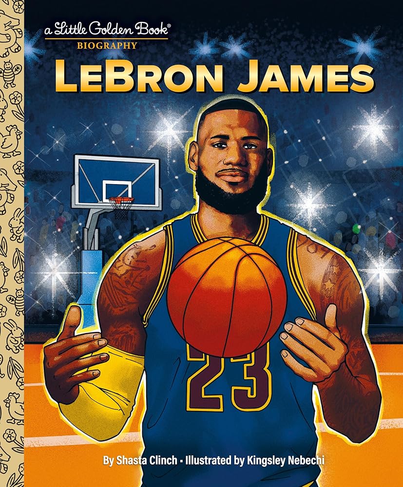 LeBron James: A Little Golden Book Biography by Shasta Clinch, Kingsley Nebechi