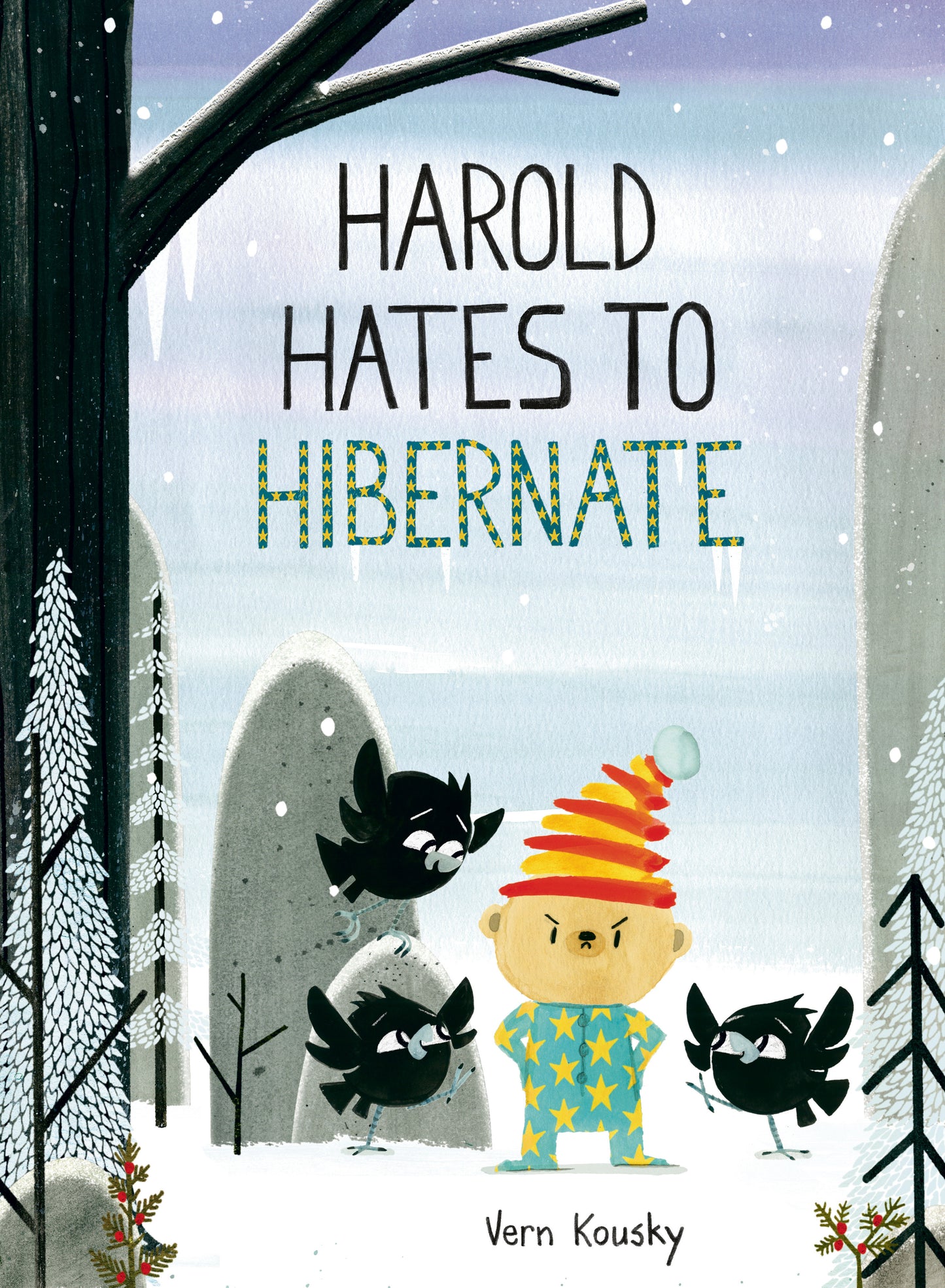 Harold Hates to Hibernate (A Harold the Bear Story)