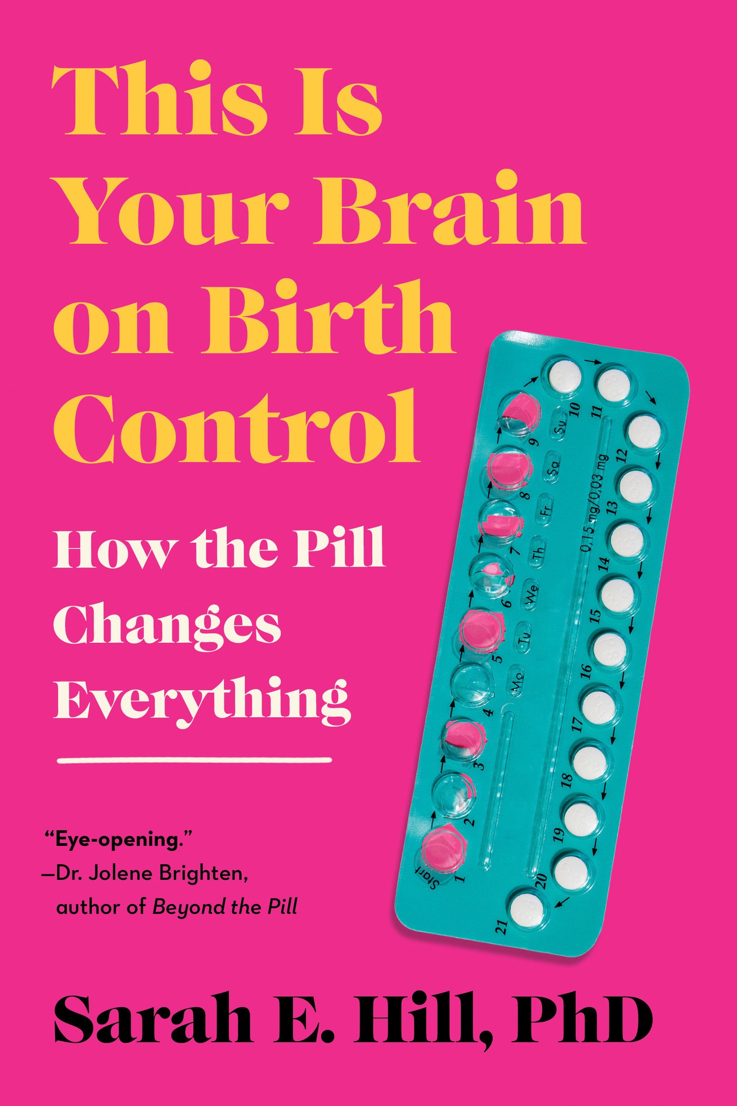 This Is Your Brain on Birth Control - How the Pill Changes Everything