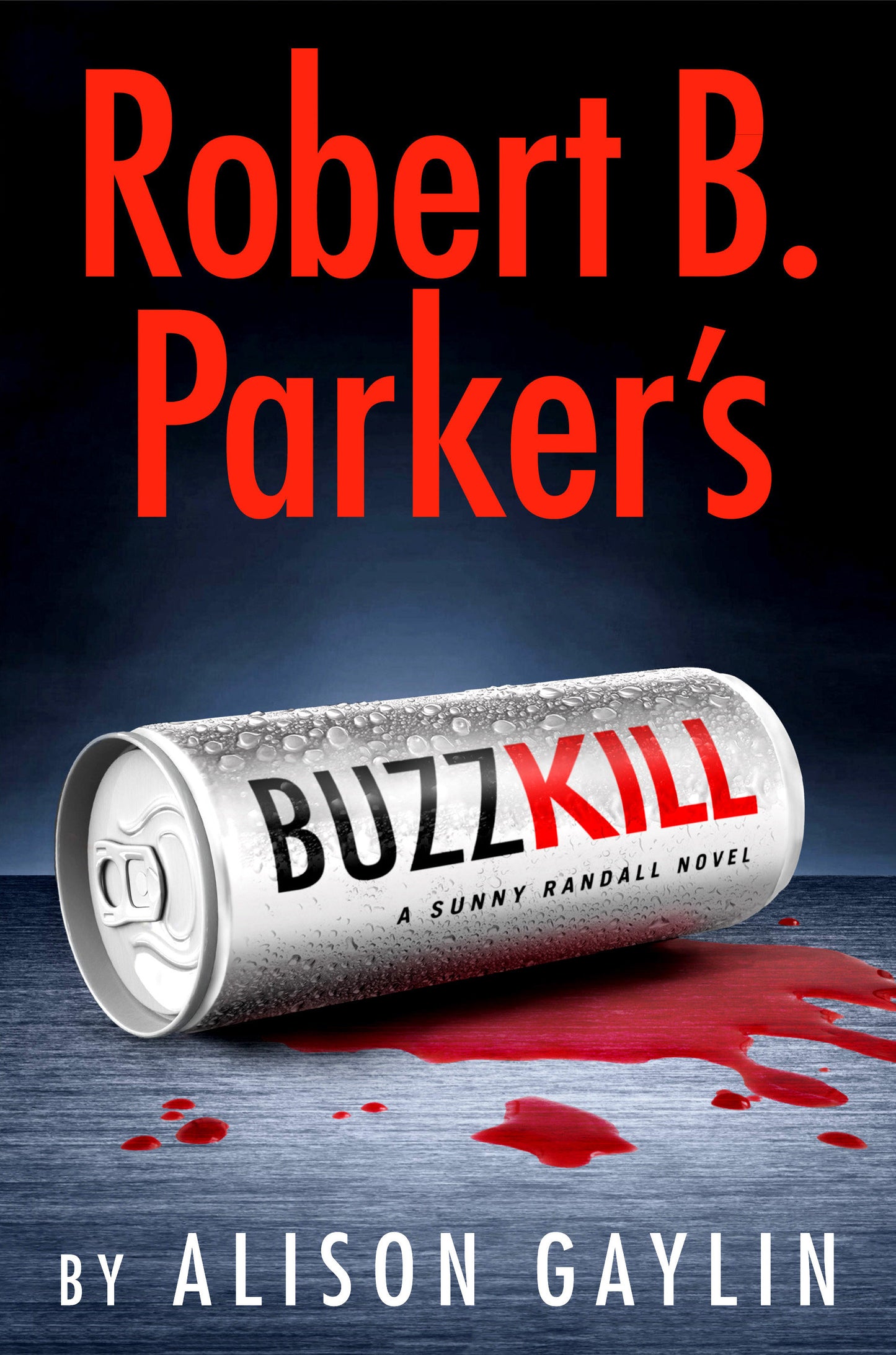 Robert B. Parker's Buzz Kill (Sunny Randall) (Book:12)