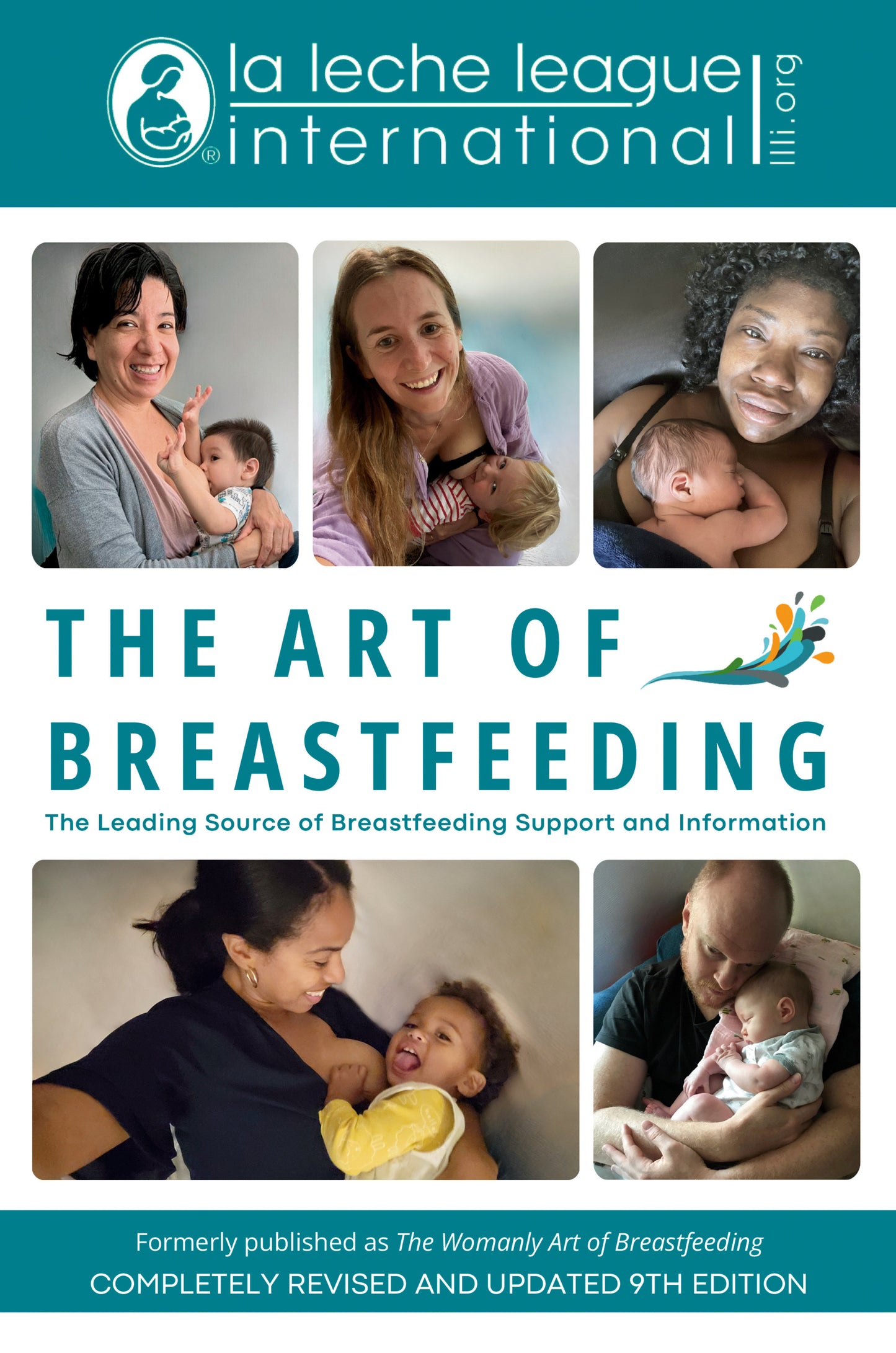 The Art of Breastfeeding - Completely Revised and Updated 9th Edition