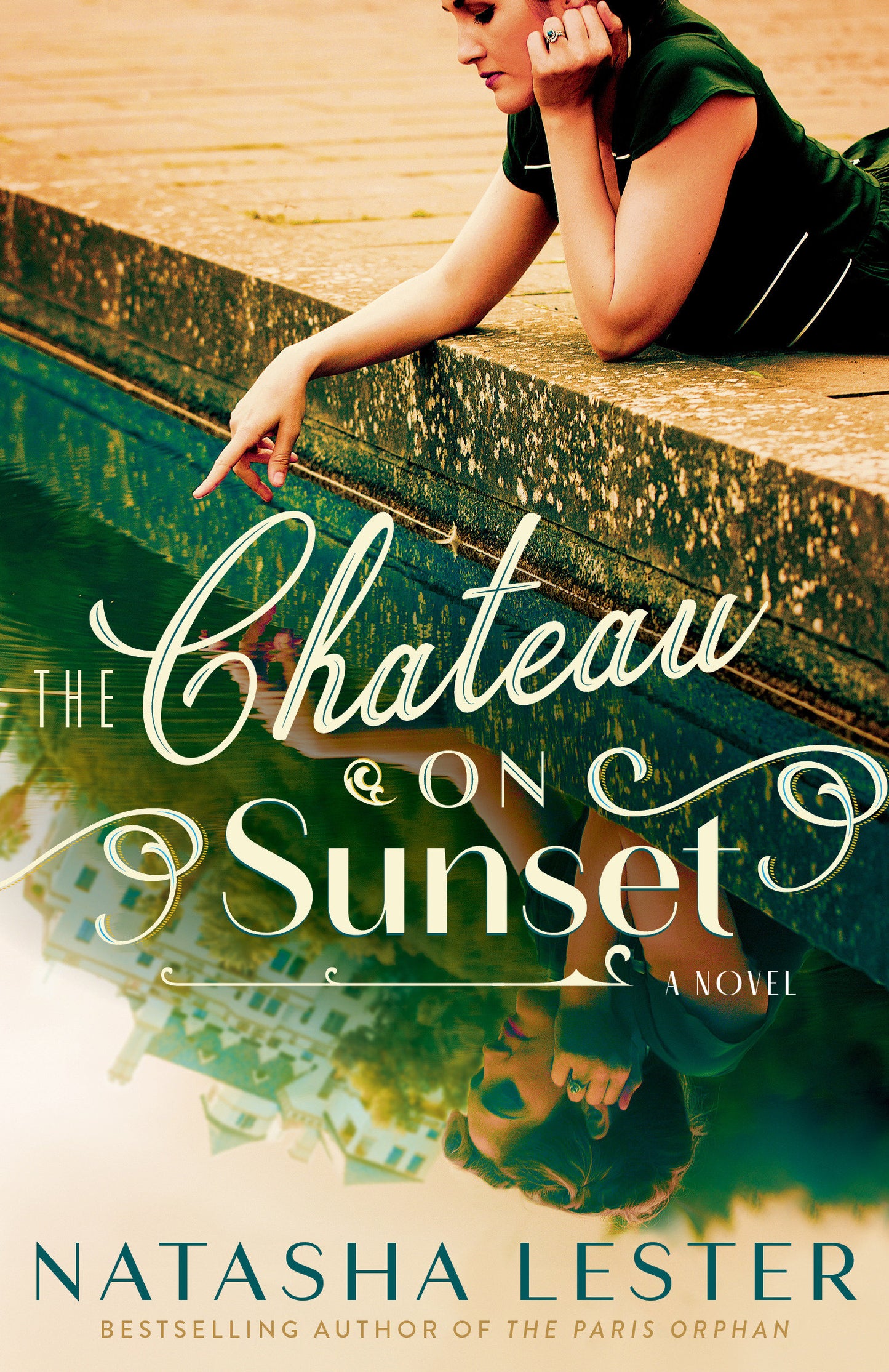 The Chateau on Sunset - A Novel