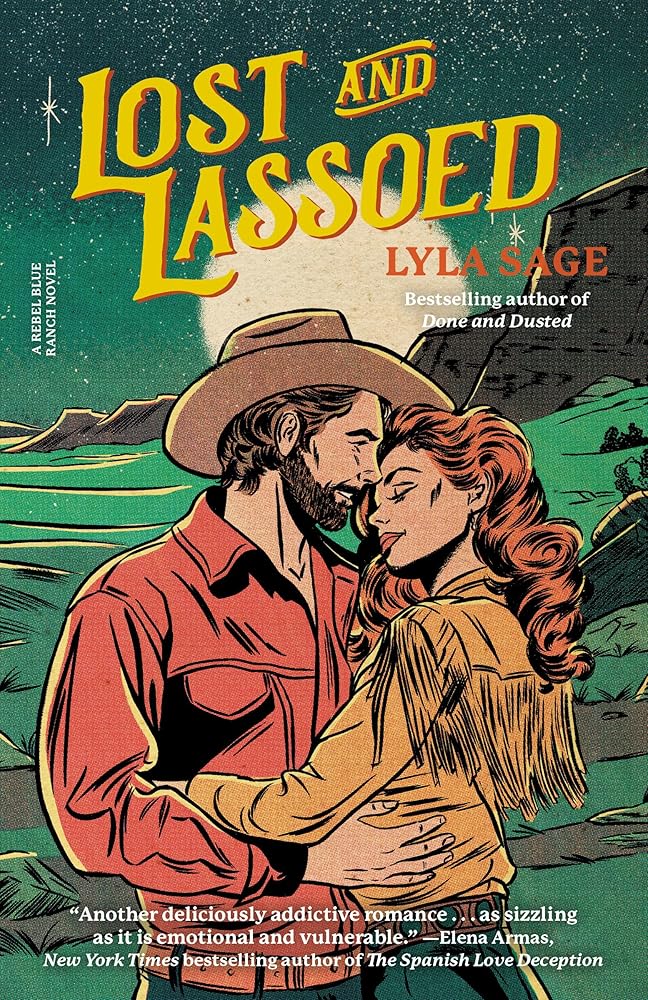 Lost and Lassoed: A Rebel Blue Ranch Novel by Lyla Sage