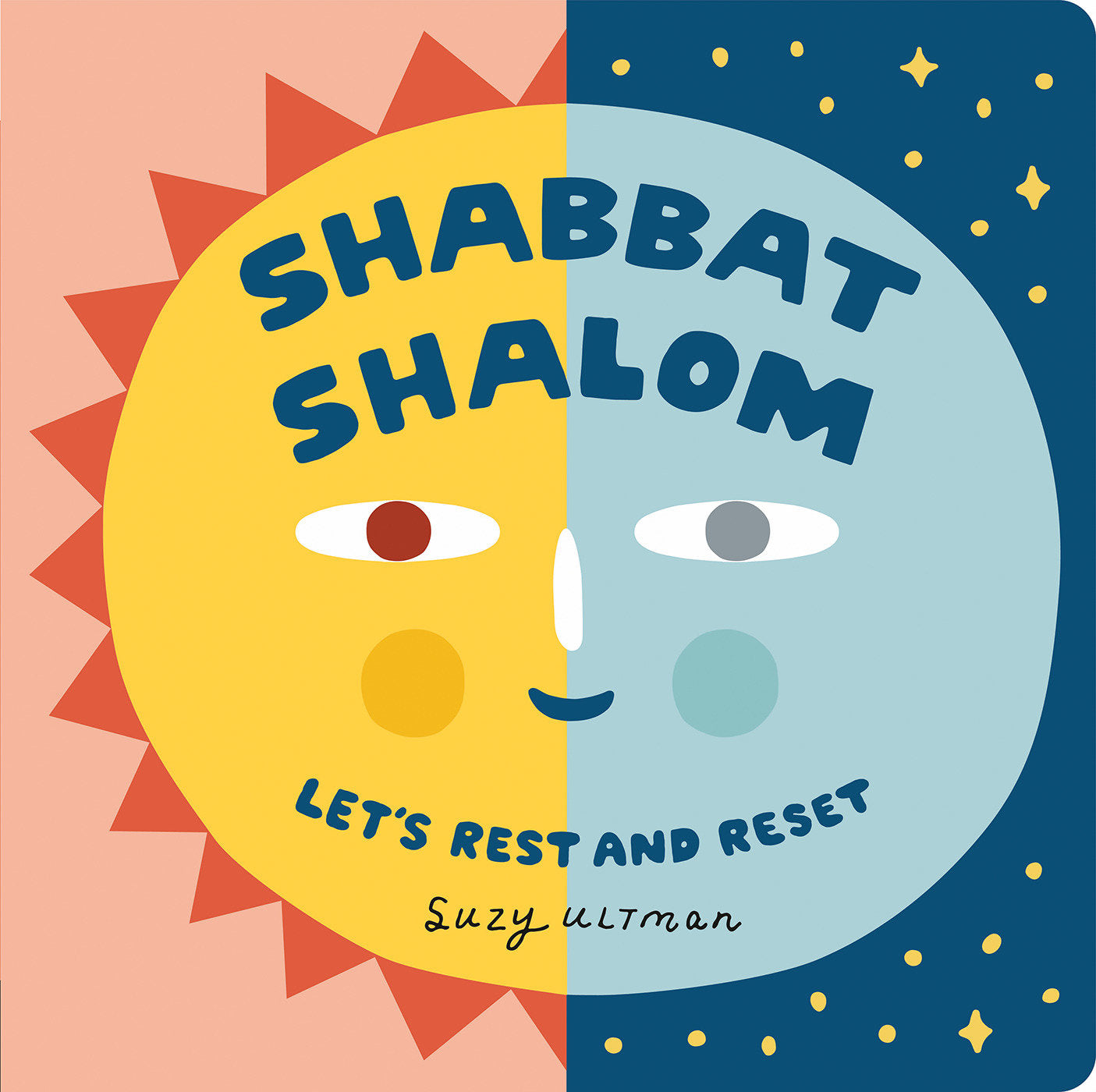 Shabbat Shalom - Let's Rest and Reset (My First Books of Jewish Culture)