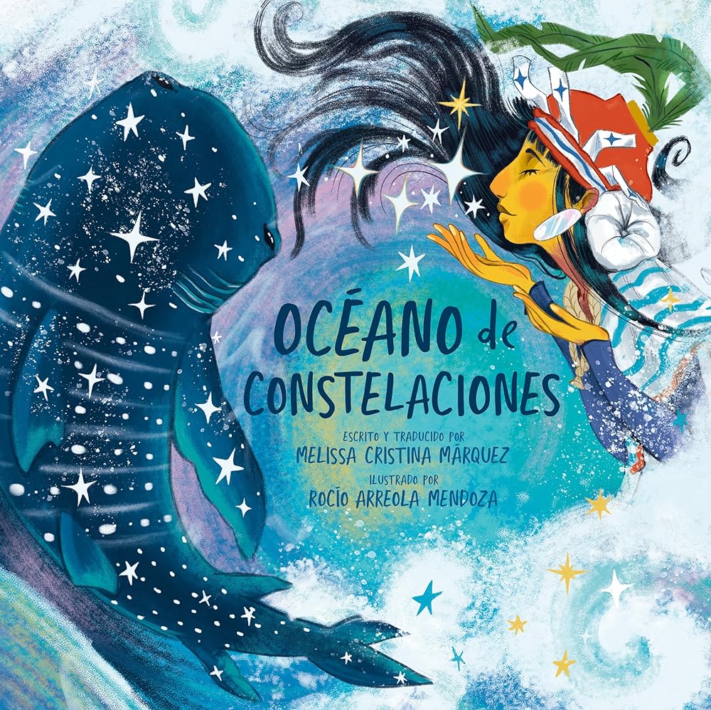 Océano de constelaciones (Spanish Edition) por Melissa Cristina Márquez, Rocío Arreola Mendoza